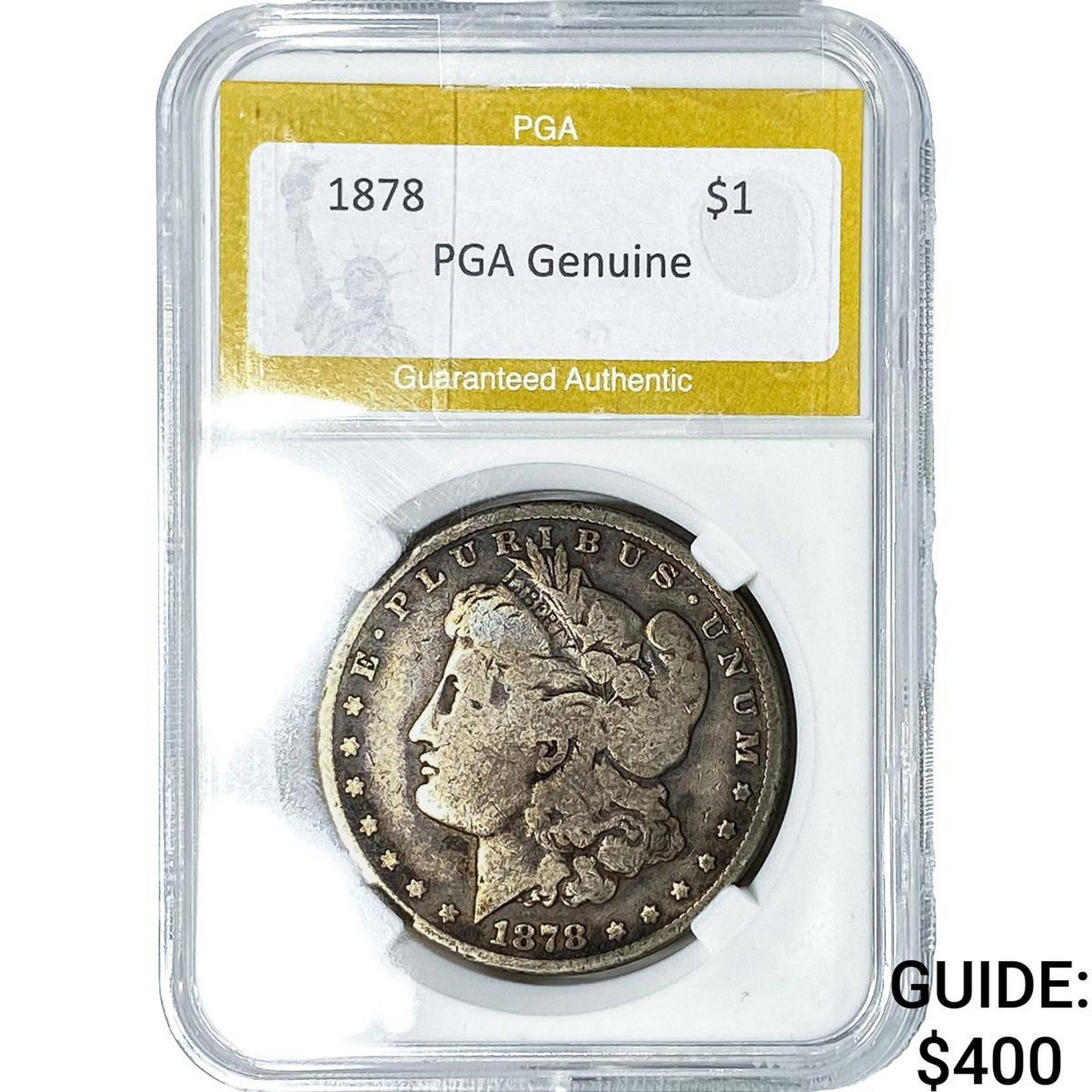 1878 Morgan Silver Dollar PGA Genuine: 1878 Morgan Silver Dollar PGA Genuine