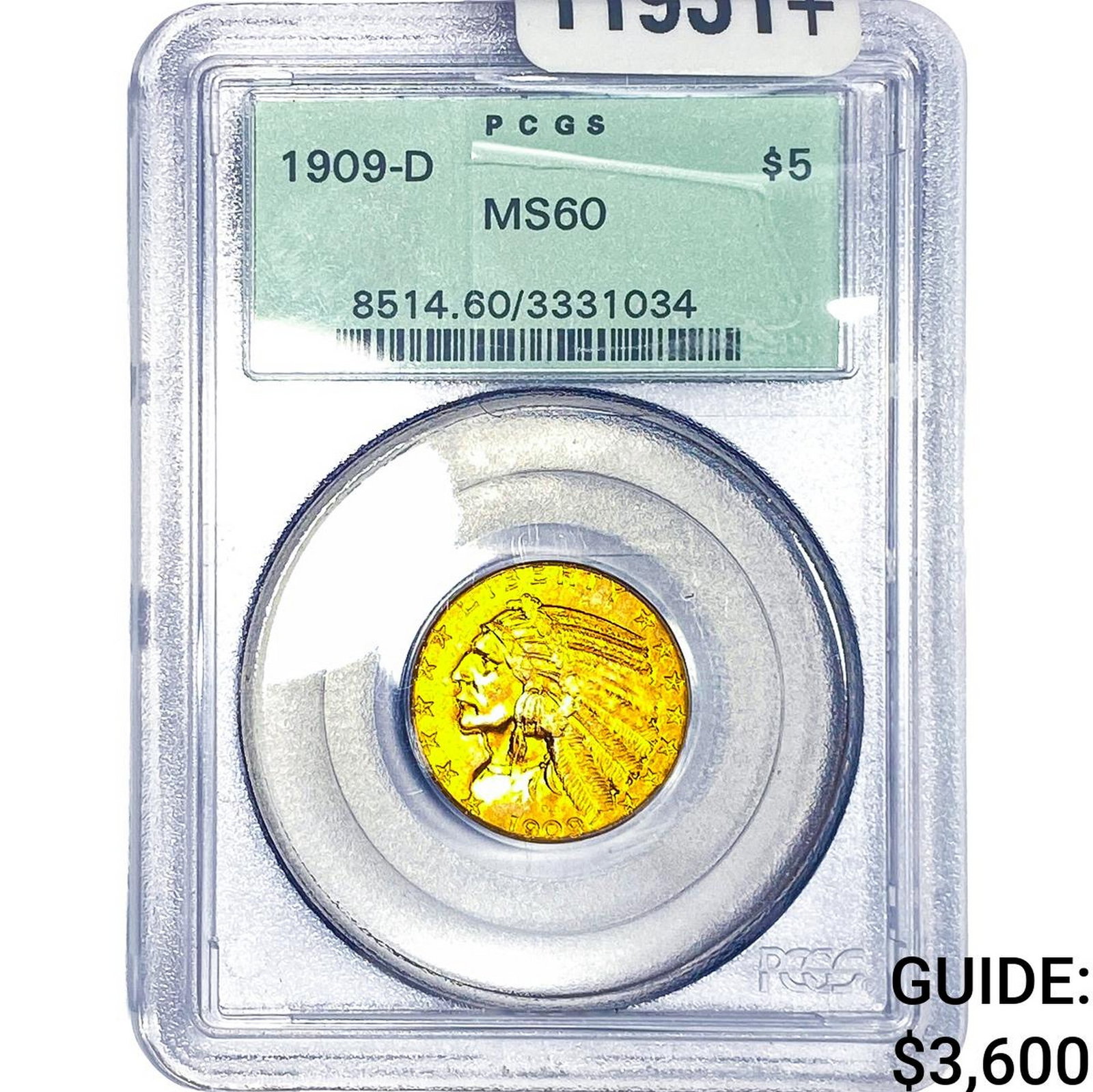 1909-D $5 Gold Half Eagle PCGS MS60: 1909-D $5 Gold Half Eagle PCGS MS60