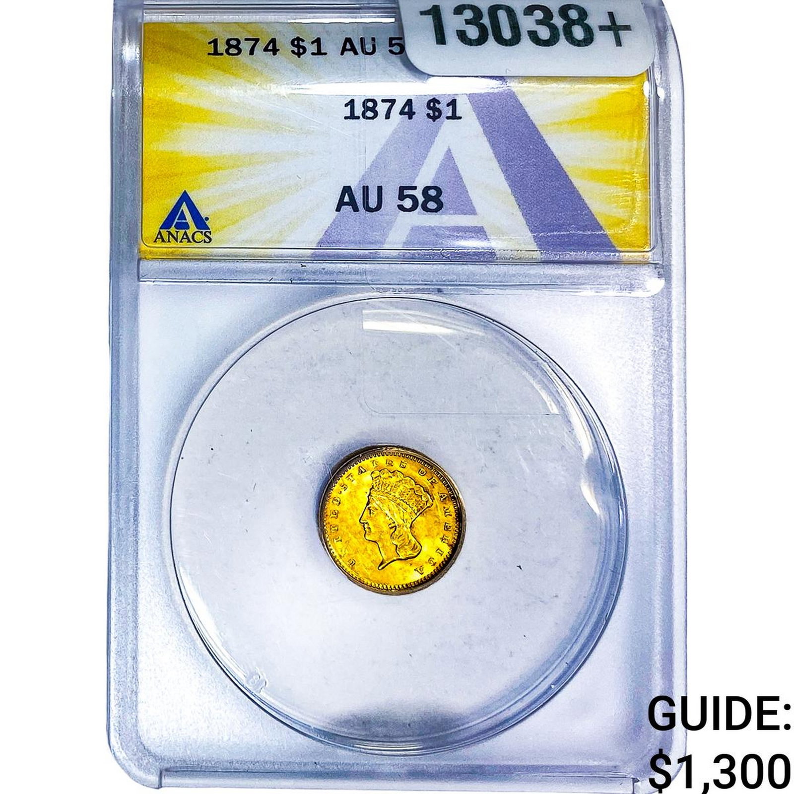 1874 Rare Gold Dollar ANACS AU58: 1874 Rare Gold Dollar ANACS AU58