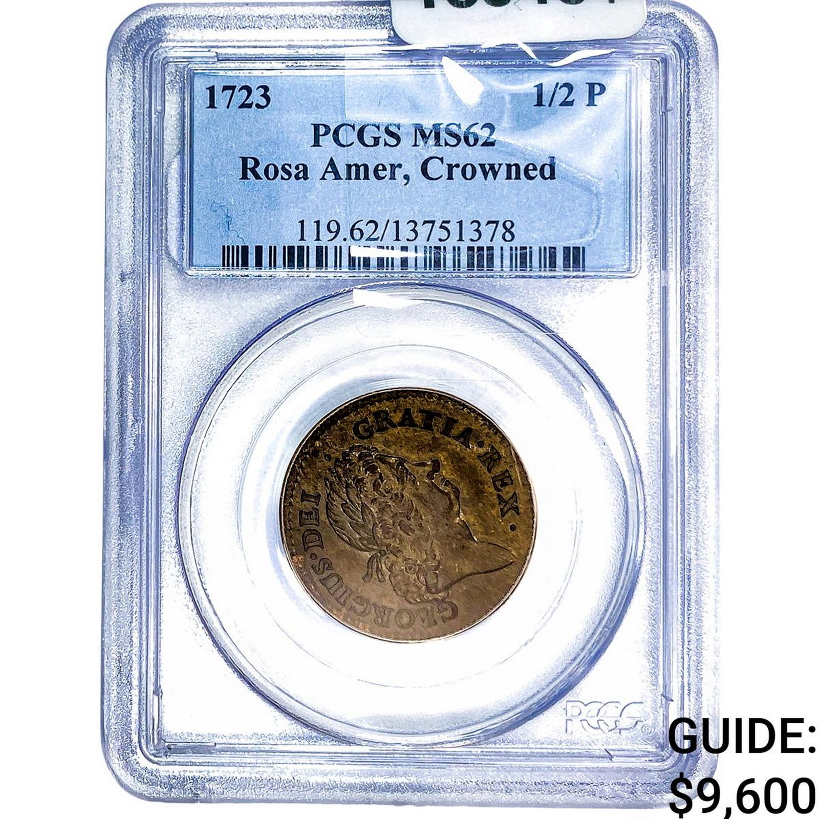 1723 1/2C Rosa Amer, Crowned PCGS MS62: 1723 1/2C Rosa Amer, Crowned PCGS MS62