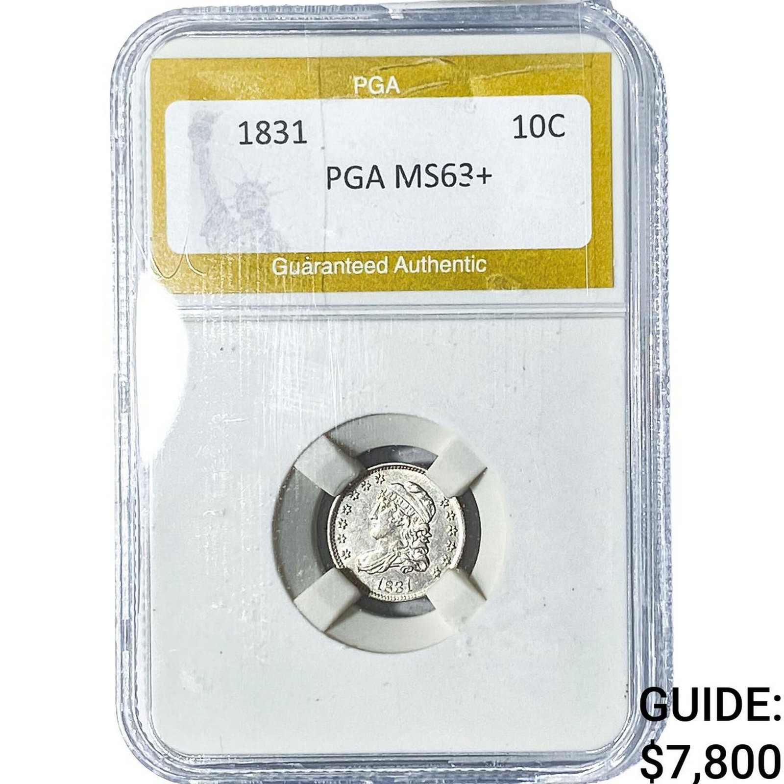 1831 Capped Bust Dime PGA MS63+: 1831 Capped Bust Dime PGA MS63+