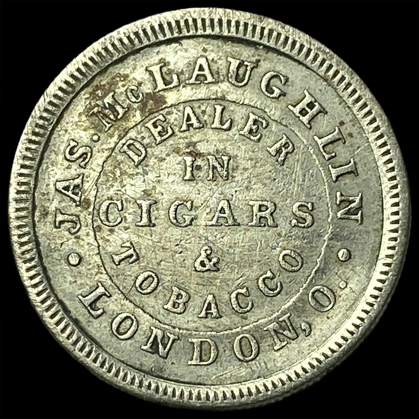 Jas. McLaughlin 5 Cents London Ohio NEARLY UNCIRCULATED (1 of 2)