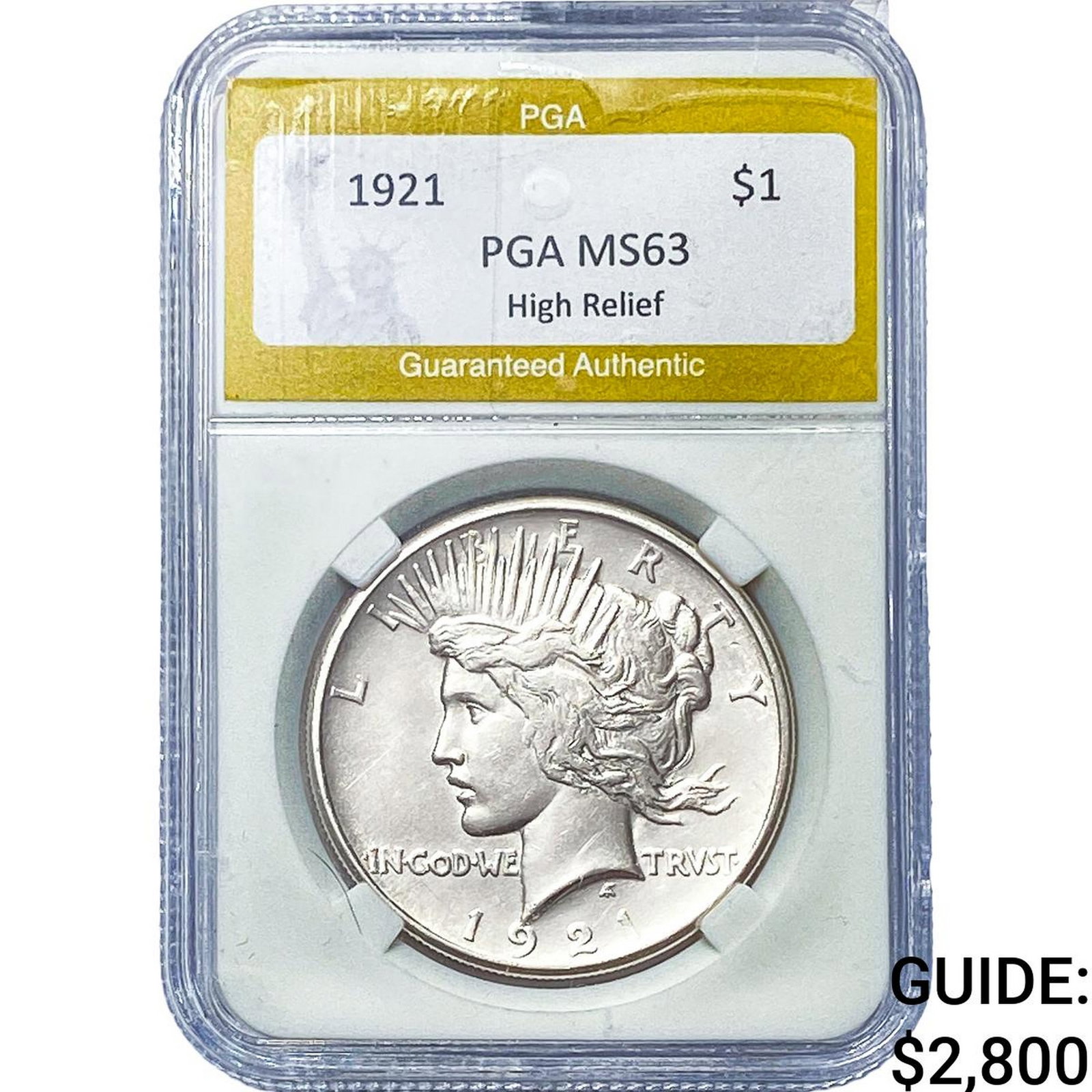 1921 Silver Peace Dollar PGA MS63 High Relief: 1921 Silver Peace Dollar PGA MS63 High Relief