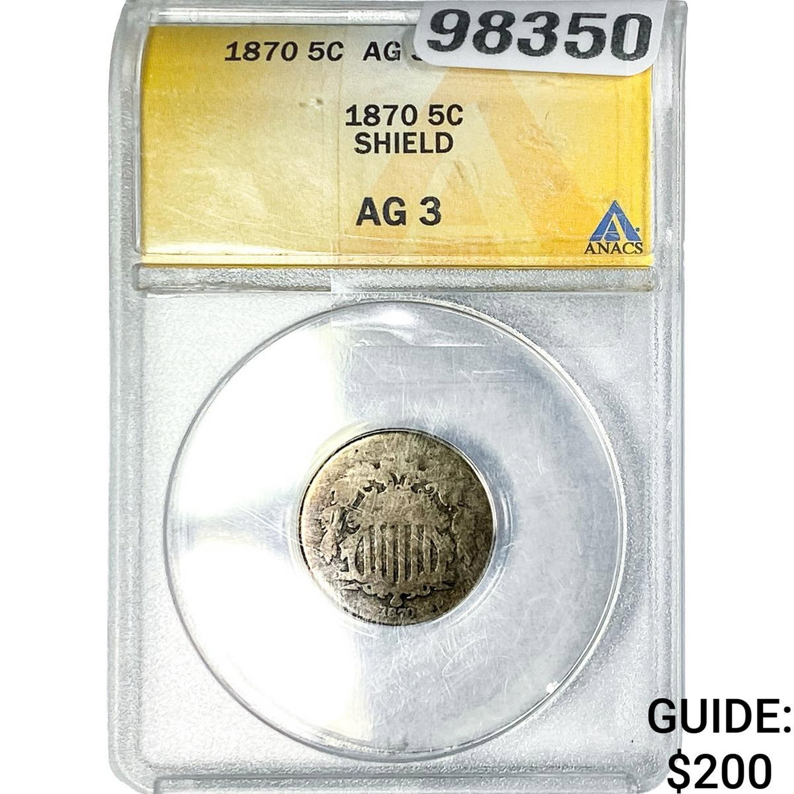1870 Shield Nickel ANACS AG3: 1870 Shield Nickel ANACS AG3