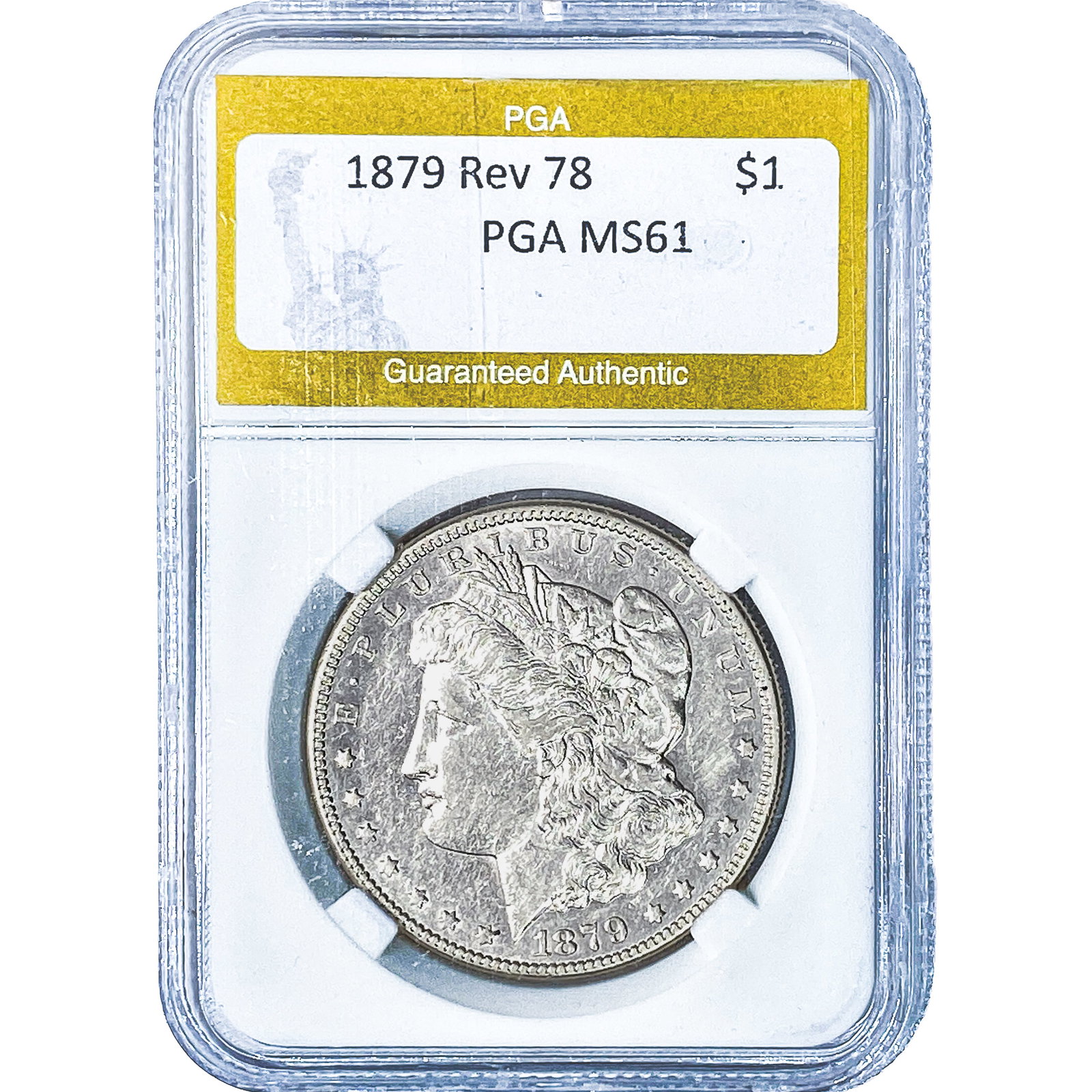 1879 Rev 78 Morgan Silver Dollar PGA MS61 (1 of 2)
