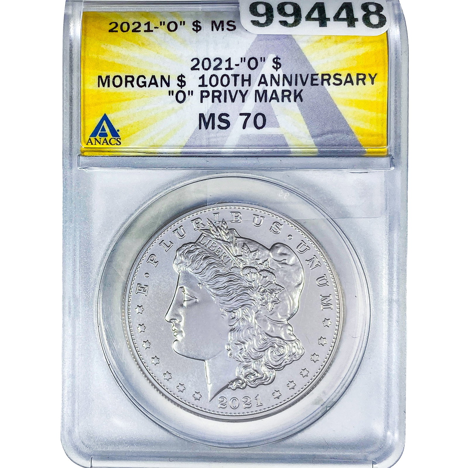 2021-O Morgan Silver Dollar ANACS MS70 "O" Privy Mark: 2021-O Morgan Silver Dollar ANACS MS70 "O" Privy Mark
