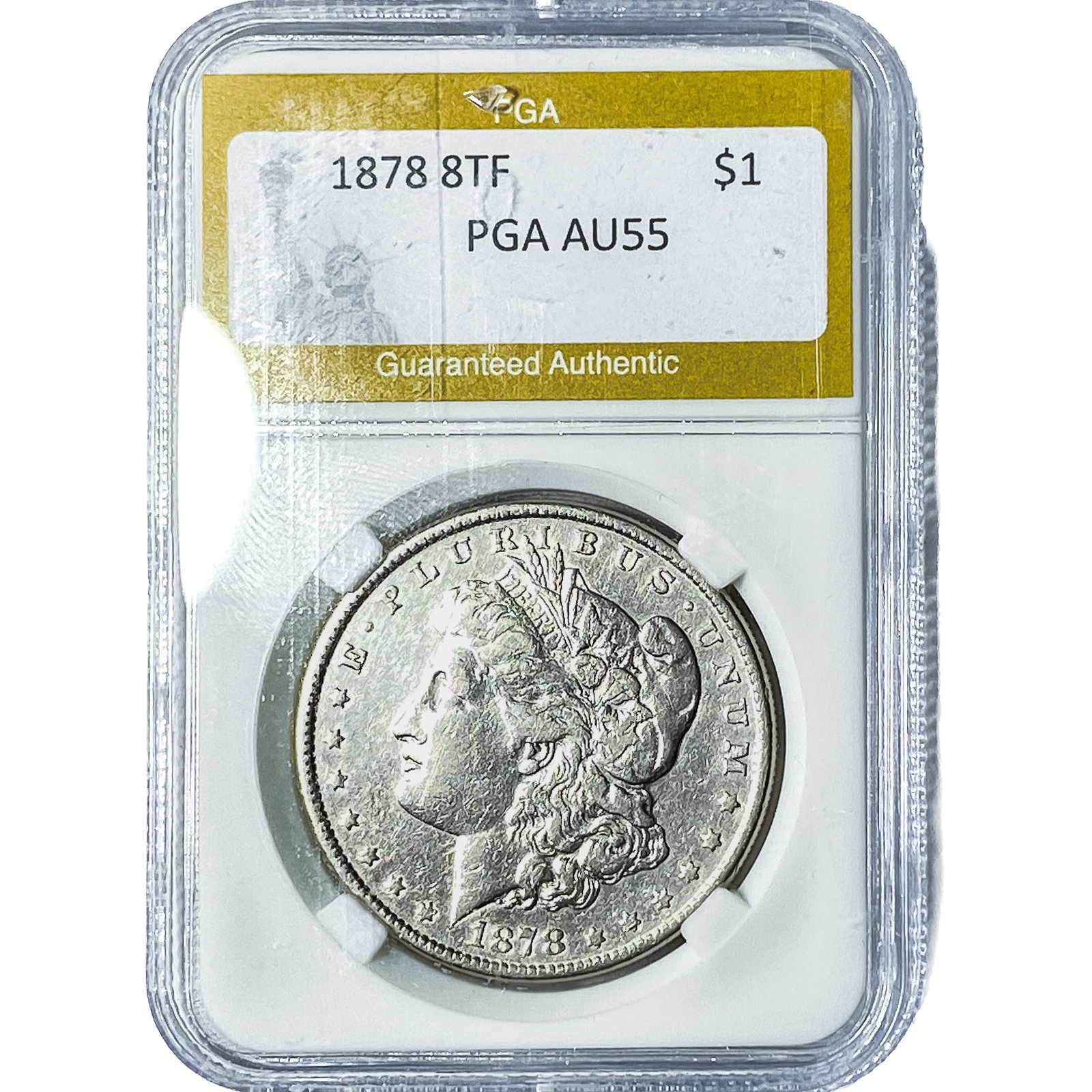 1878 8TF Morgan Silver Dollar PGA AU55: 1878 8TF Morgan Silver Dollar PGA AU55