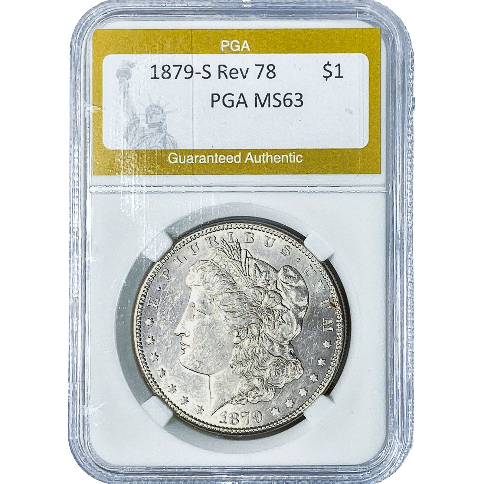 1879-S Rev 78 Morgan Silver Dollar PGA MS63: 1879-S Rev 78 Morgan Silver Dollar PGA MS63