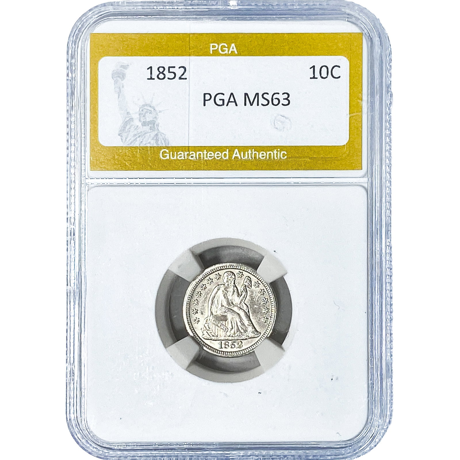 1852 Seated Liberty Dime PGA MS63: 1852 Seated Liberty Dime PGA MS63