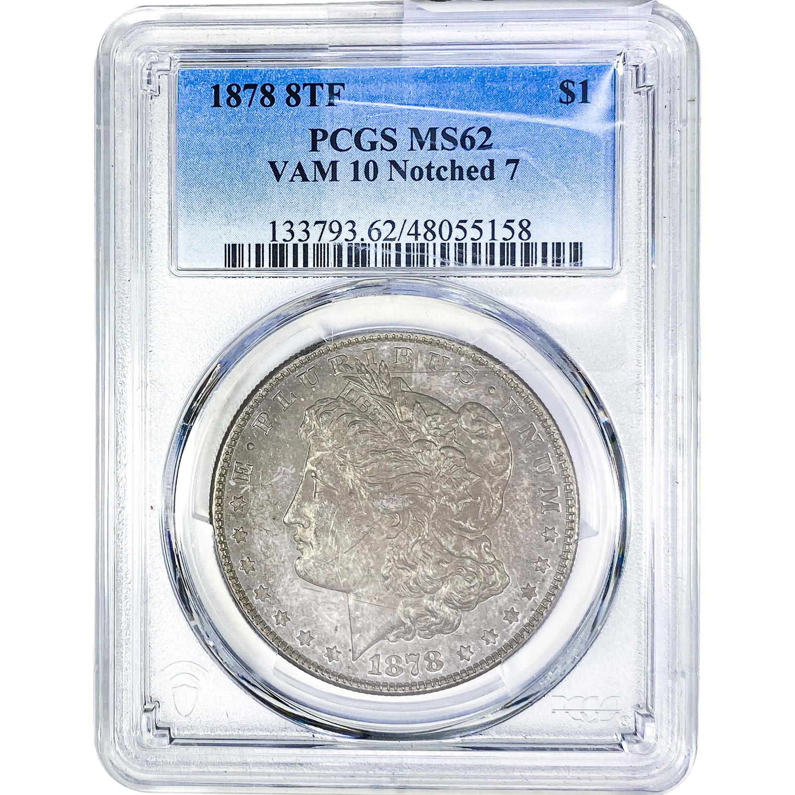 1878 8TF Morgan Silver Dollar PCGS MS62 VAM 10 Notched 7 (1 of 2)