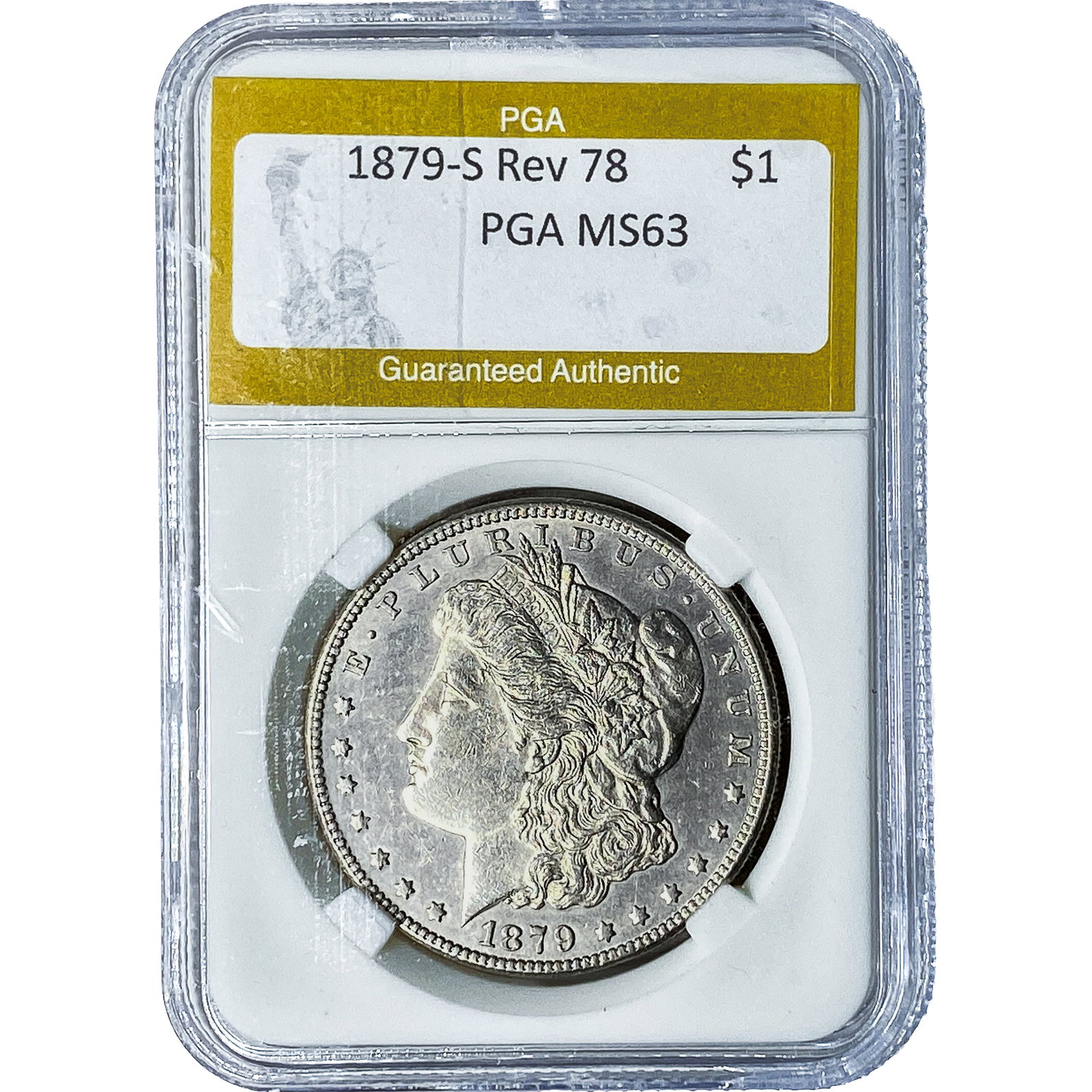 1879-S Rev 78 Morgan Silver Dollar PGA MS63: 1879-S Rev 78 Morgan Silver Dollar PGA MS63