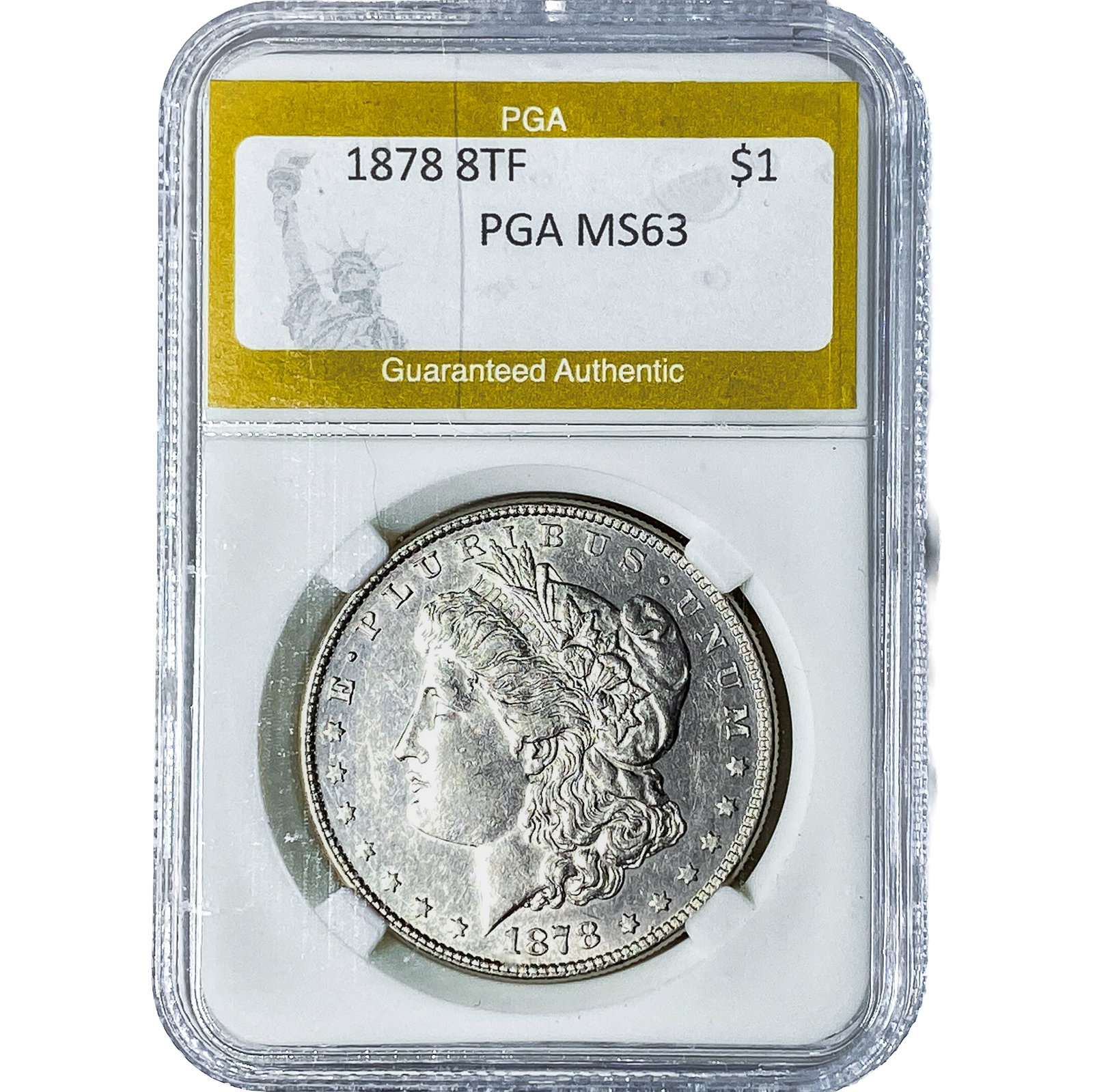 1878 8TF Morgan Silver Dollar PGA MS63: 1878 8TF Morgan Silver Dollar PGA MS63
