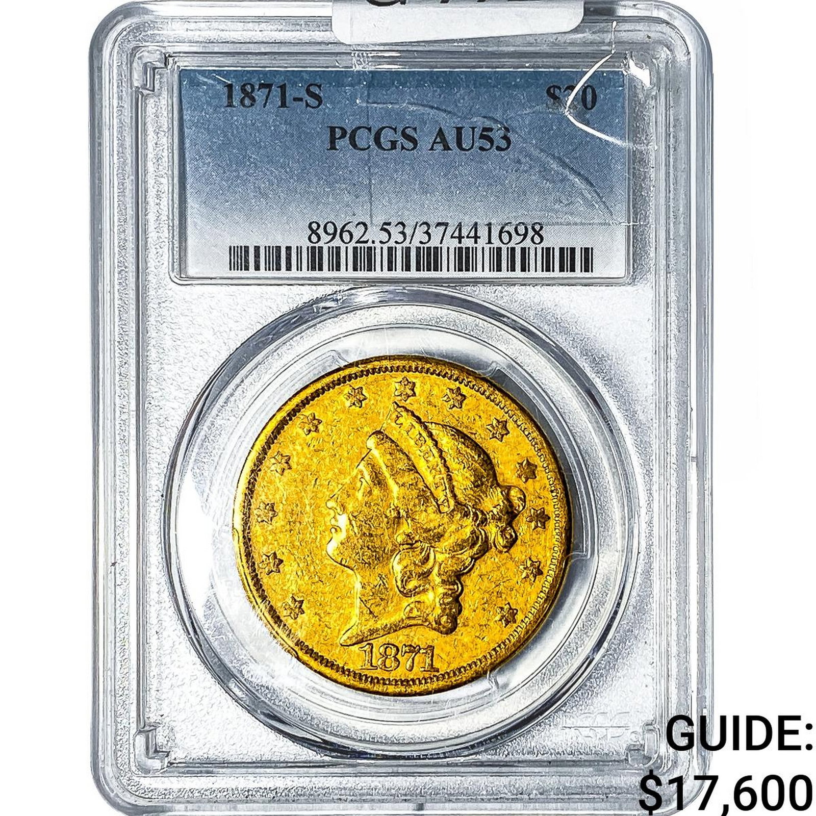 1871-S $20 Gold Double Eagle PCGS AU53: 1871-S $20 Gold Double Eagle PCGS AU53