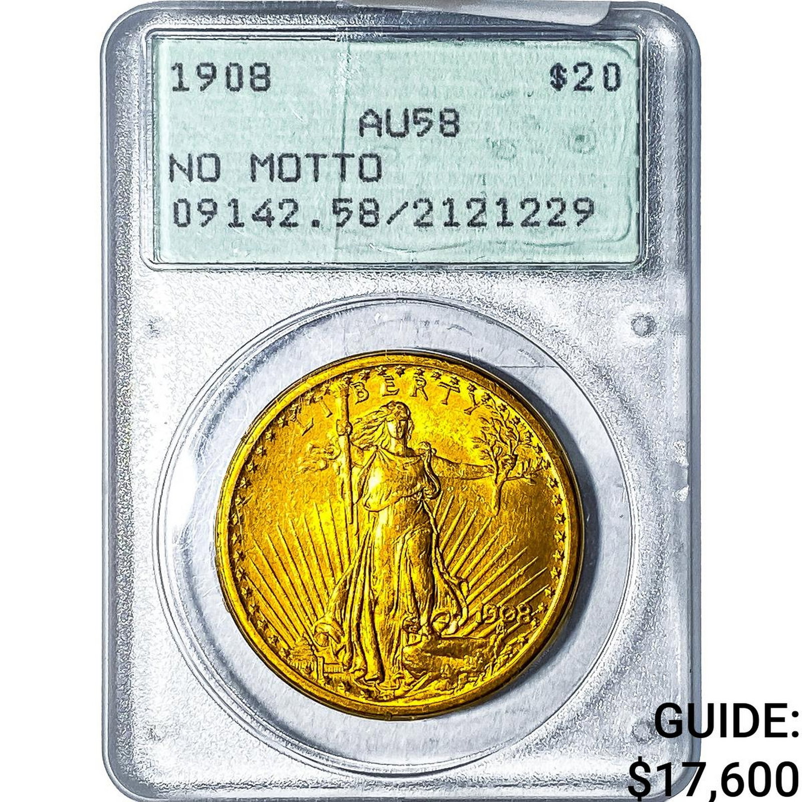 1908 $20 Gold Double Eagle PCGS AU58 No Motto: 1908 $20 Gold Double Eagle PCGS AU58 No Motto