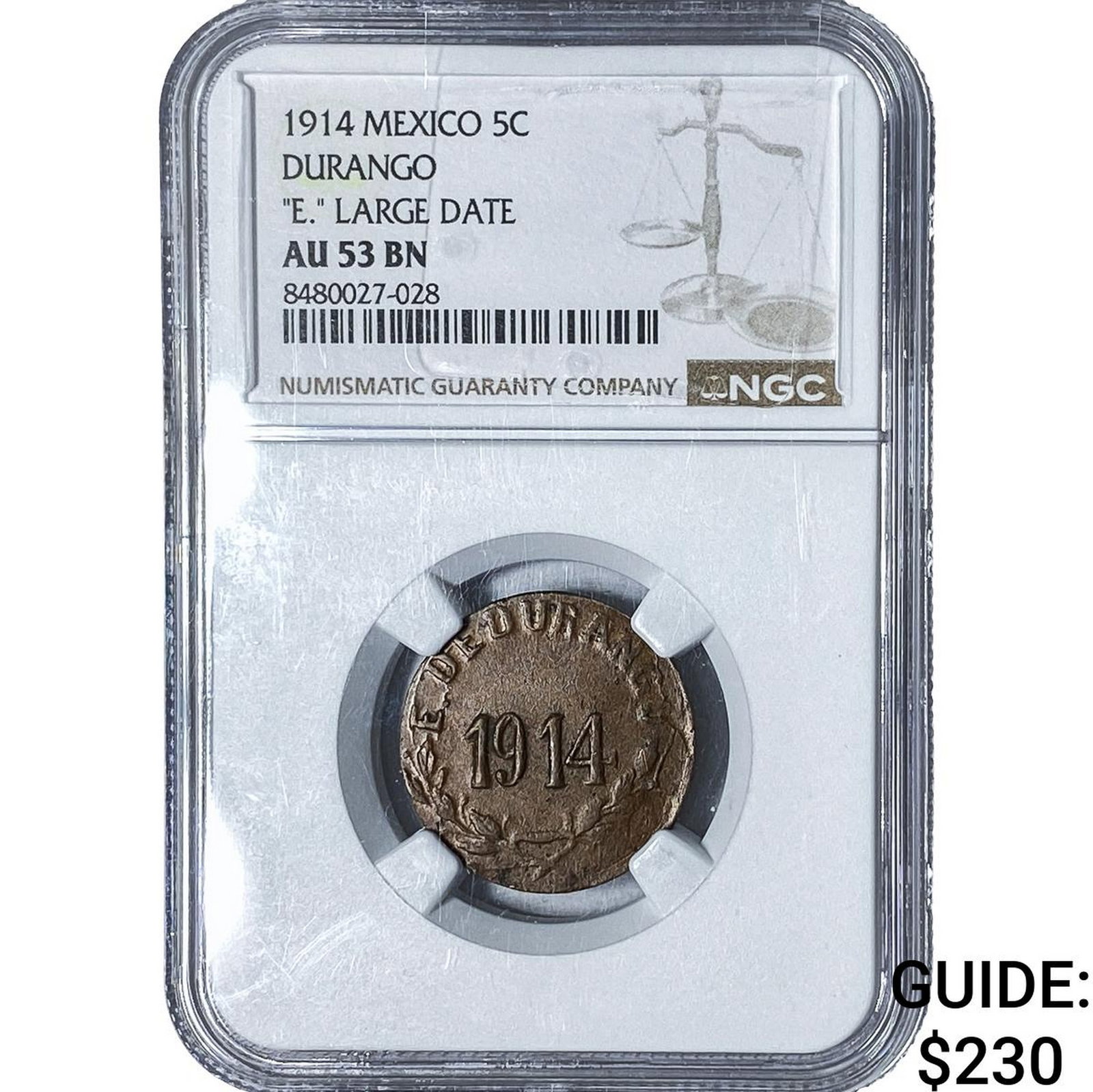 1914 Mexico Durango Copper 5 Centavos 'E.' LG Date NGC AU53 BN: 1914 Mexico Durango Copper 5 Centavos 'E.' LG Date NGC AU53 BN