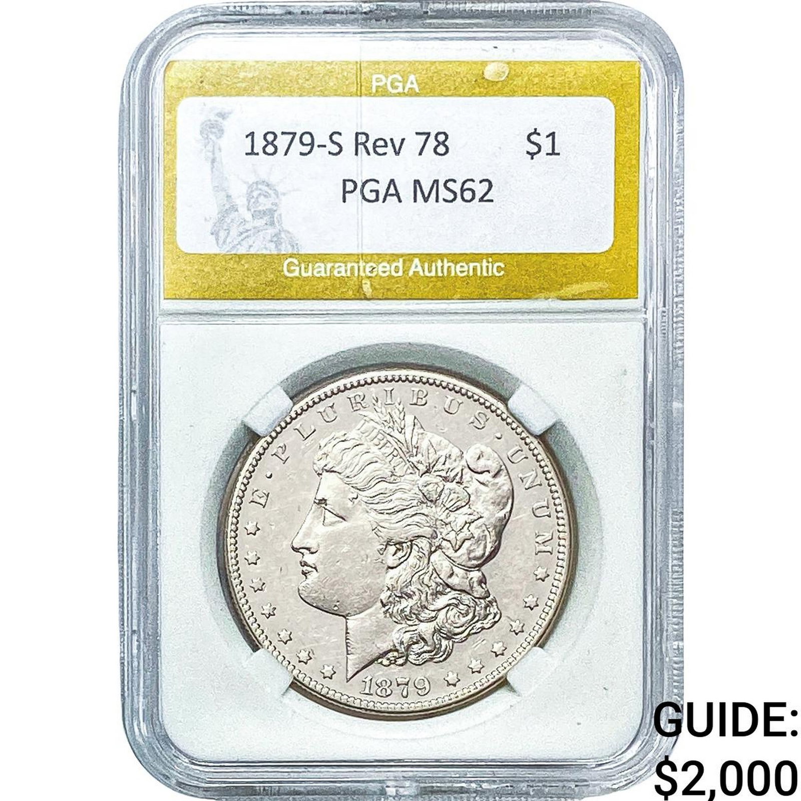 1879-S Rev 78 Morgan Silver Dollar PGA MS62: 1879-S Rev 78 Morgan Silver Dollar PGA MS62