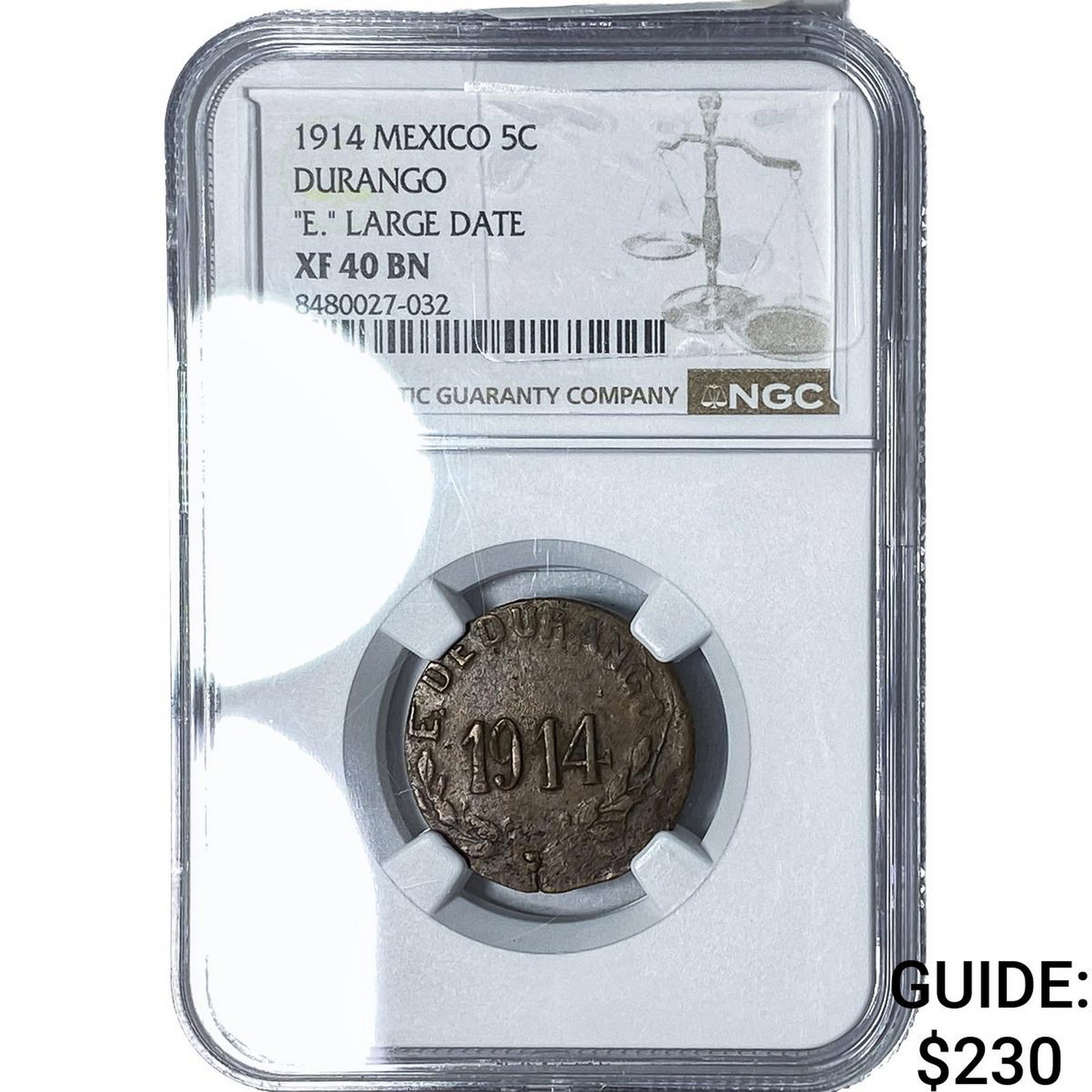 1914 Mexico Durango Copper 5 Centavos 'E.' LG Date NGC XF40 BN: 1914 Mexico Durango Copper 5 Centavos 'E.' LG Date NGC XF40 BN