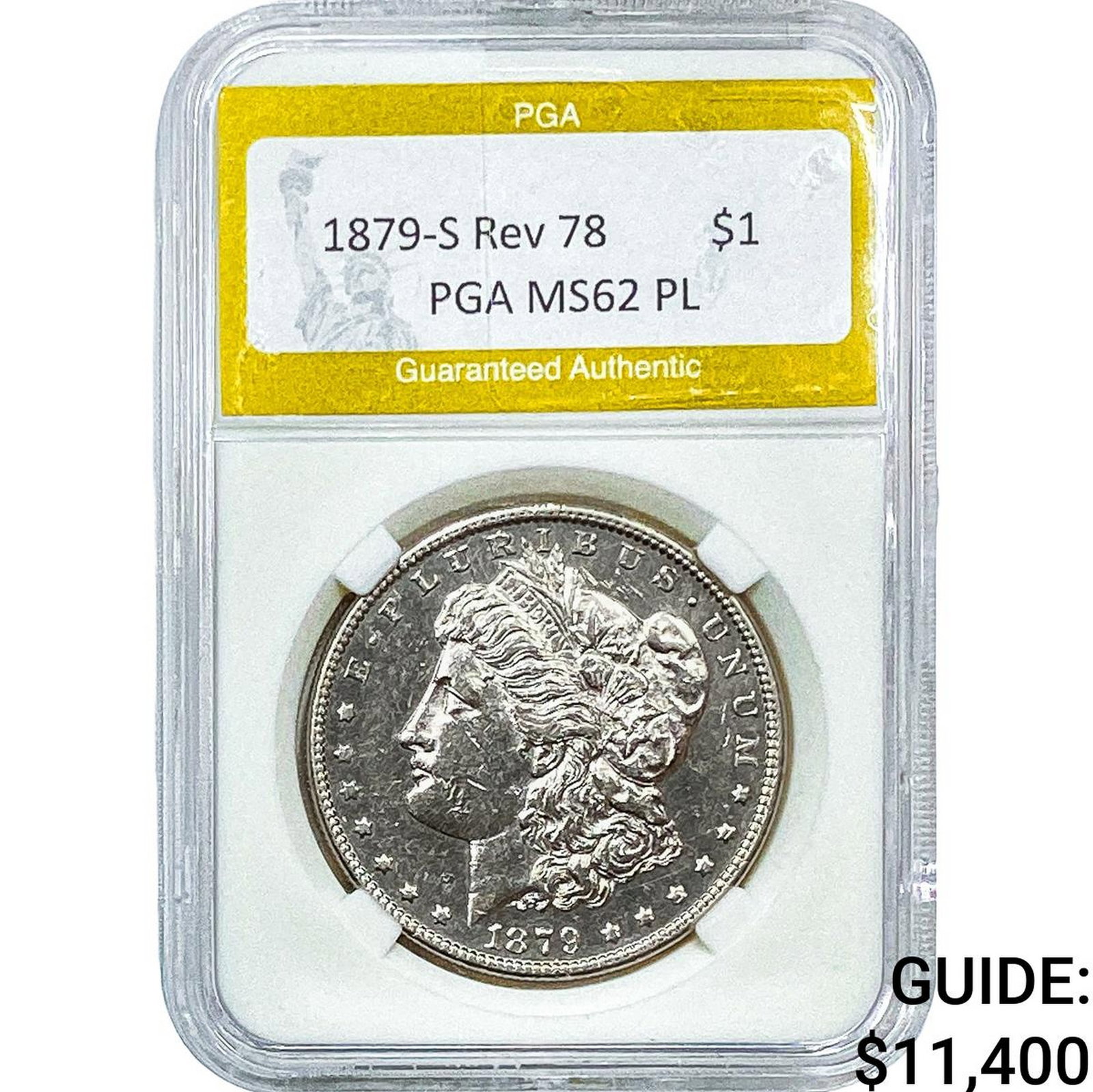 1879-S Rev 78 Morgan Silver Dollar PGA MS62PL: 1879-S Rev 78 Morgan Silver Dollar PGA MS62PL