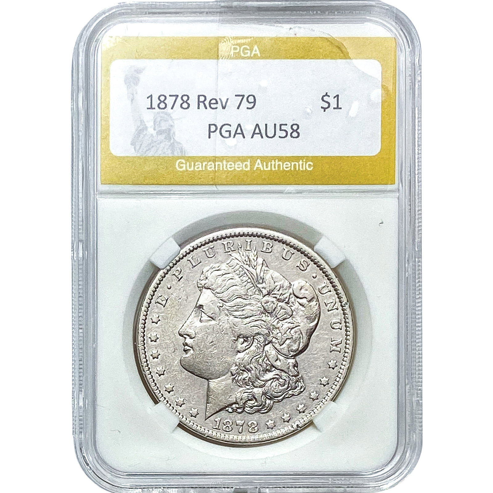 1878 Rev 79 Morgan Silver Dollar PGA AU58: 1878 Rev 79 Morgan Silver Dollar PGA AU58