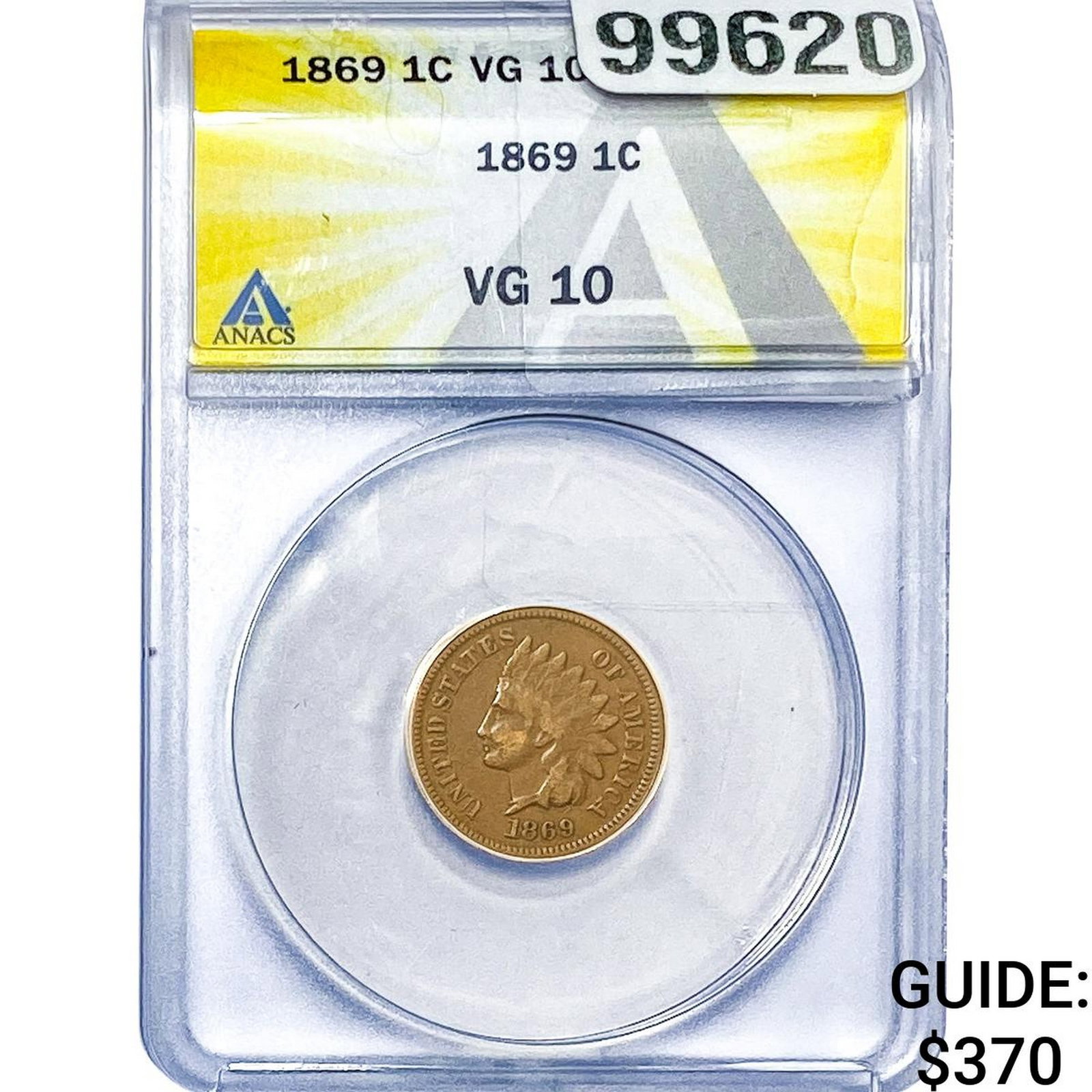 1869 Indian Head Cent ANACS VG10: 1869 Indian Head Cent ANACS VG10