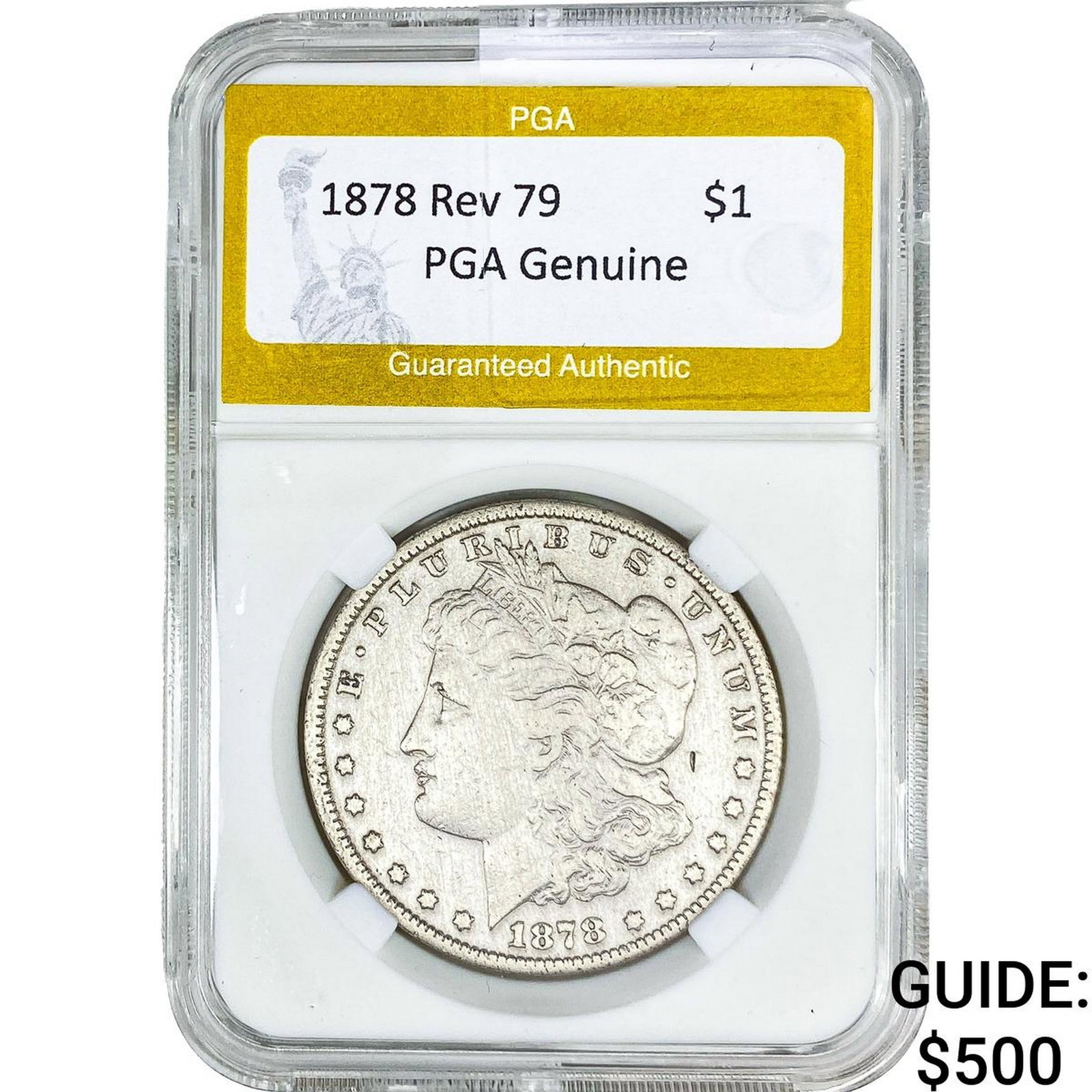 1878 Rev 79 Morgan Silver Dollar PGA Genuine: 1878 Rev 79 Morgan Silver Dollar PGA Genuine