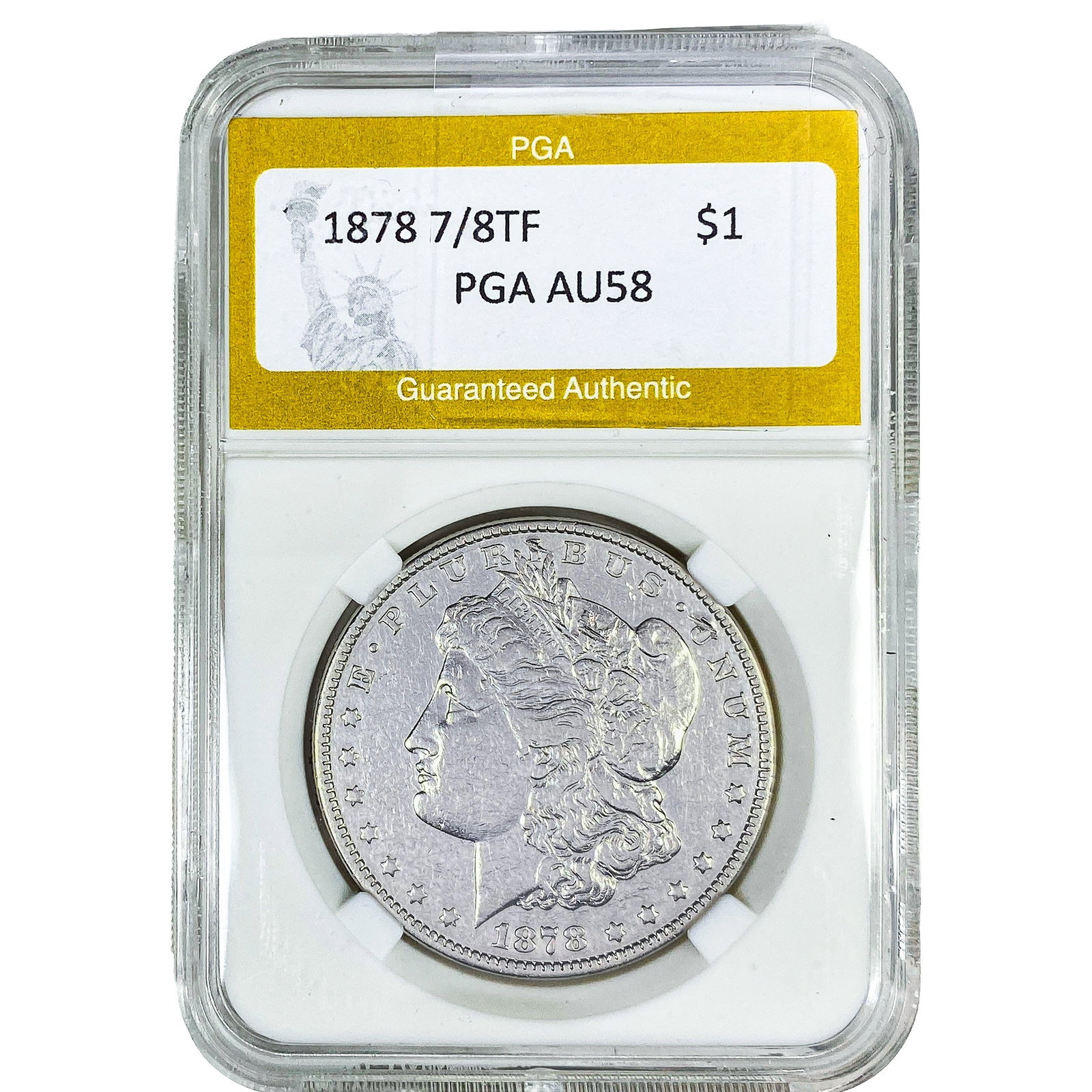1878 7/8TF Morgan Silver Dollar PGA AU58: 1878 7/8TF Morgan Silver Dollar PGA AU58