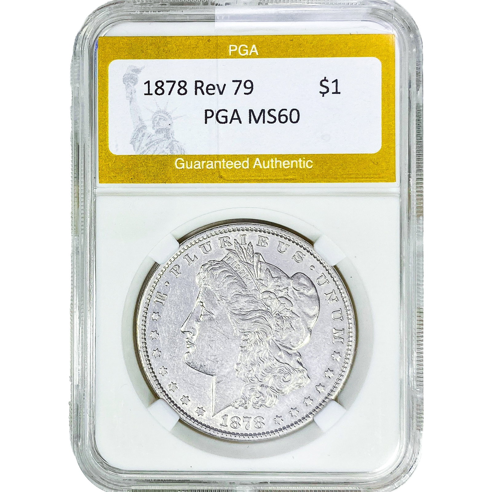 1878 Rev 79 Morgan Silver Dollar PGA MS60: 1878 Rev 79 Morgan Silver Dollar PGA MS60