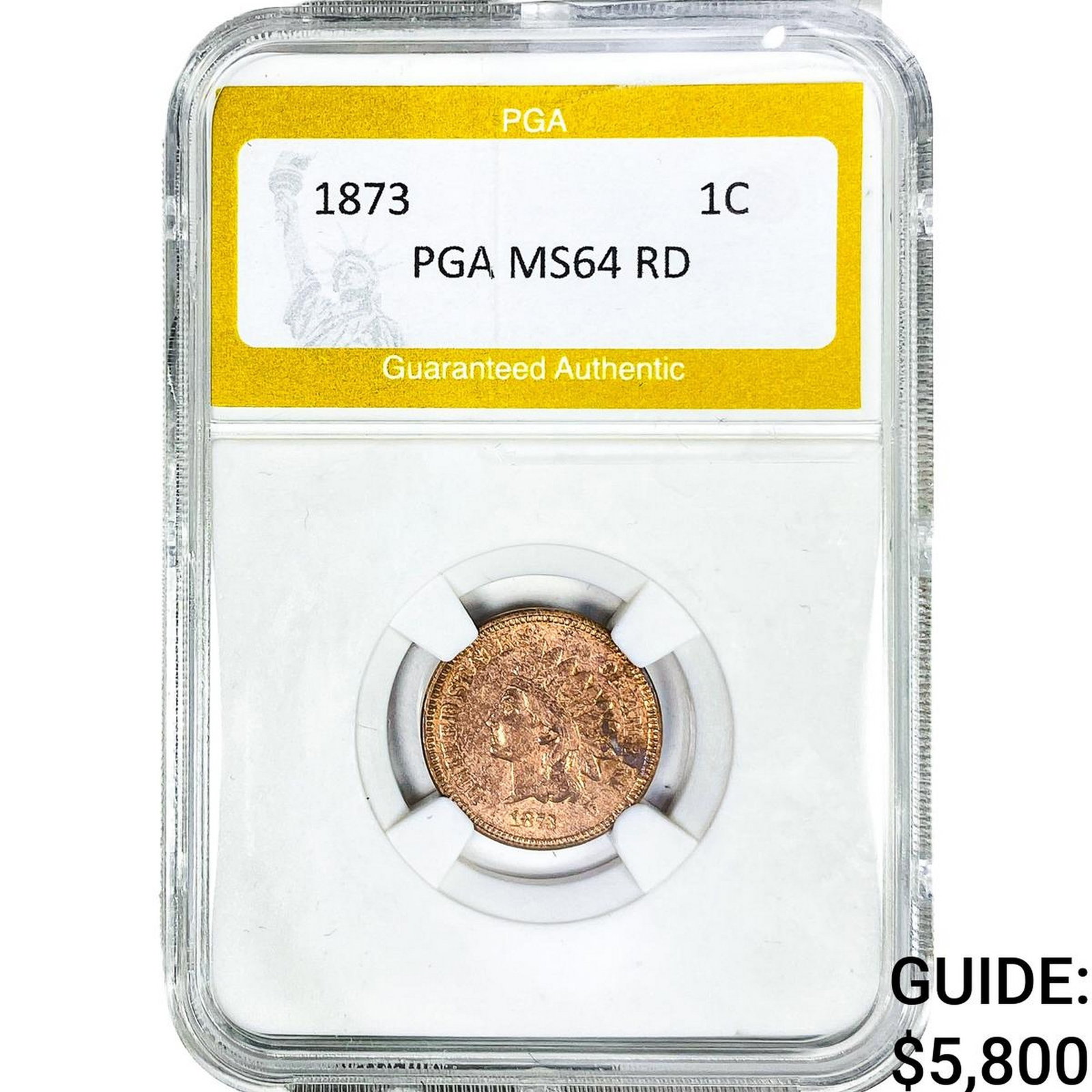 1873 Indian Head Cent PGA MS64RD: 1873 Indian Head Cent PGA MS64RD