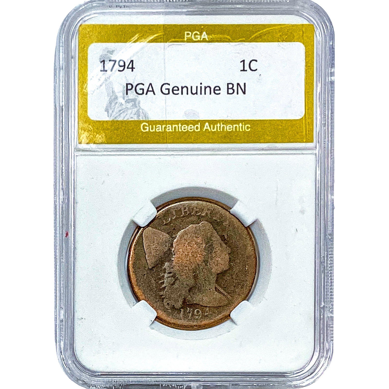 1794 Liberty Cap Large Cent PGA GenuineBN: 1794 Liberty Cap Large Cent PGA GenuineBN