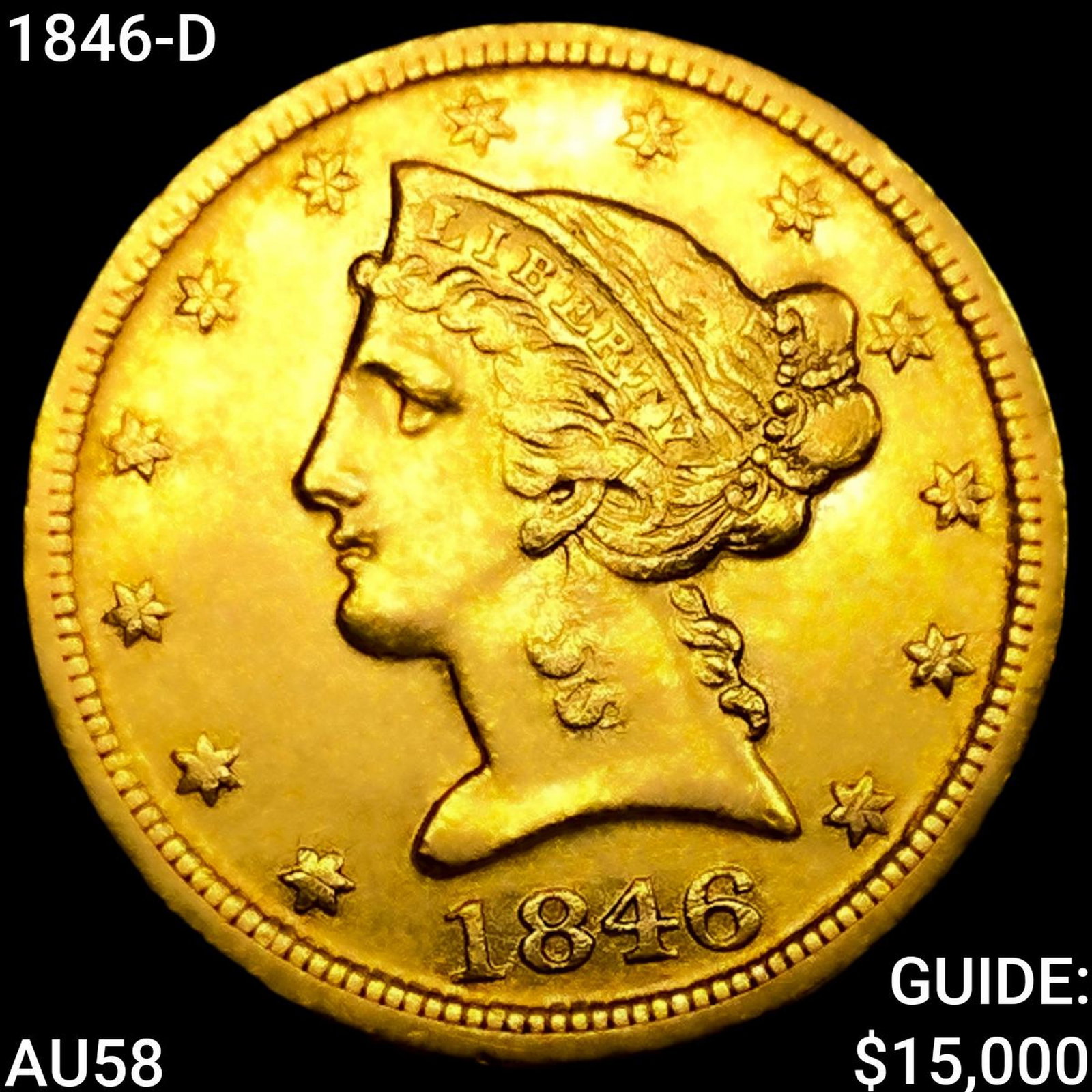 1846-D $5 Gold Half Eagle CHOICE AU: 1846-D $5 Gold Half Eagle CHOICE AU