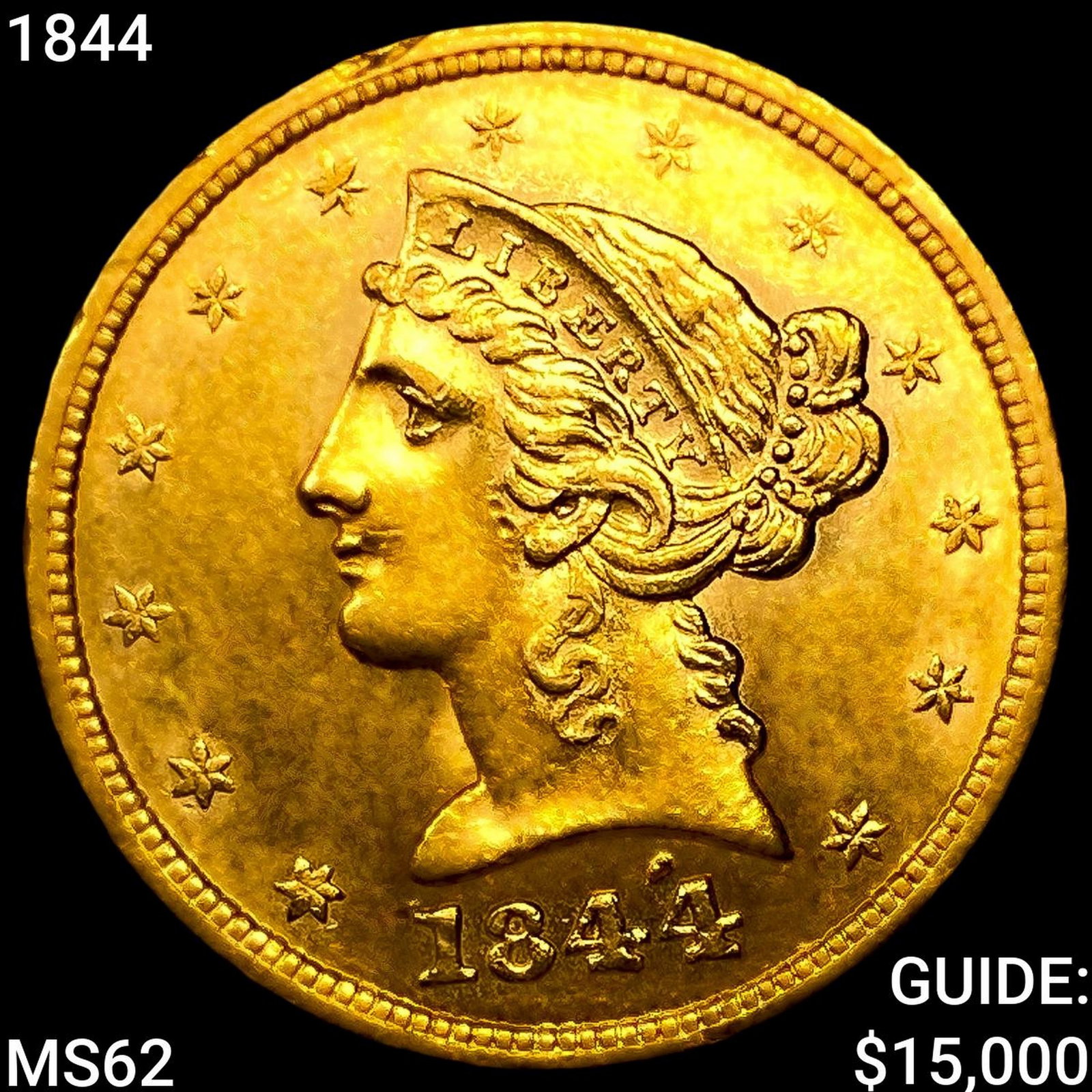 1844 $5 Gold Half Eagle UNCIRCULATED: 1844 $5 Gold Half Eagle UNCIRCULATED