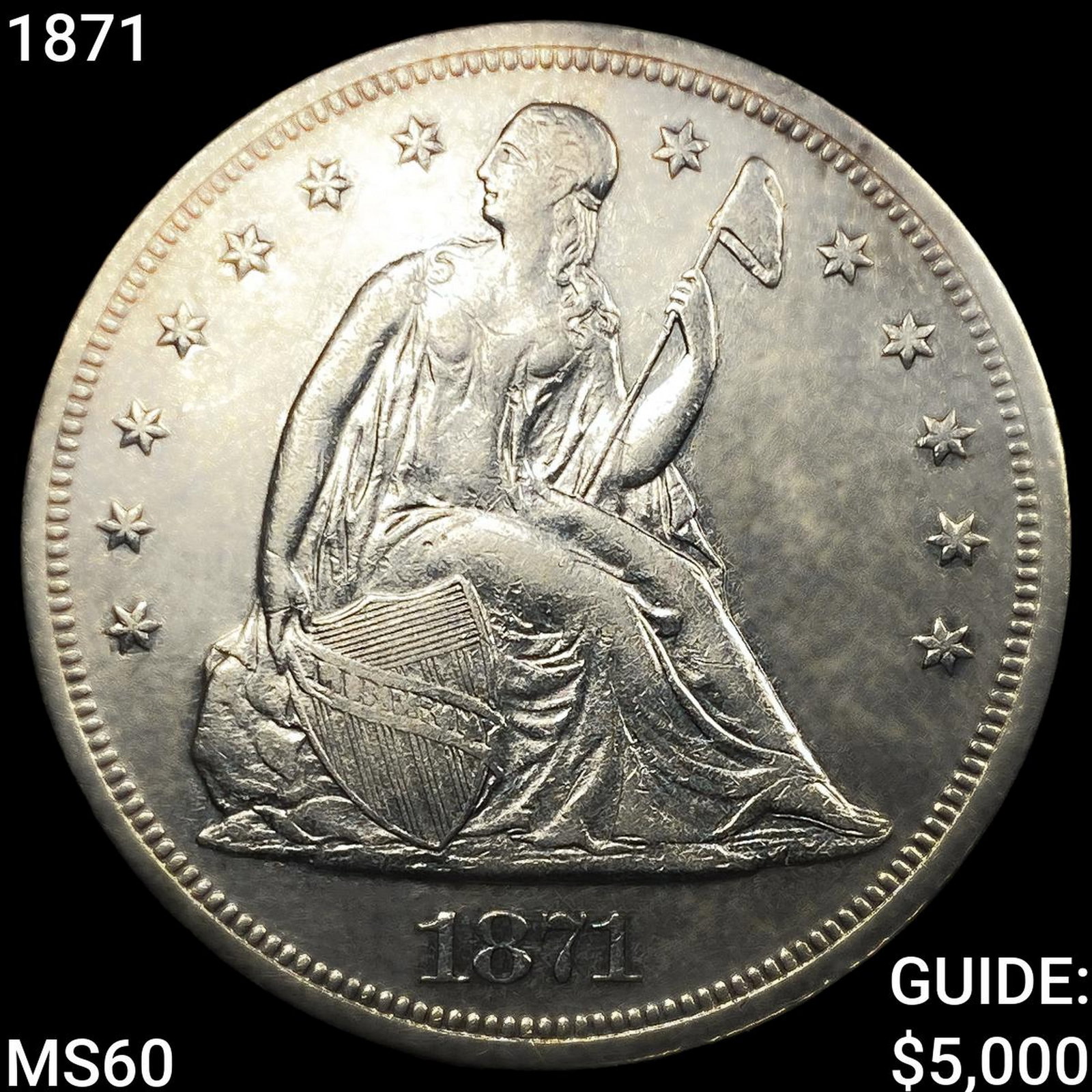 1871 Seated Liberty Dollar: 1871 Seated Liberty Dollar