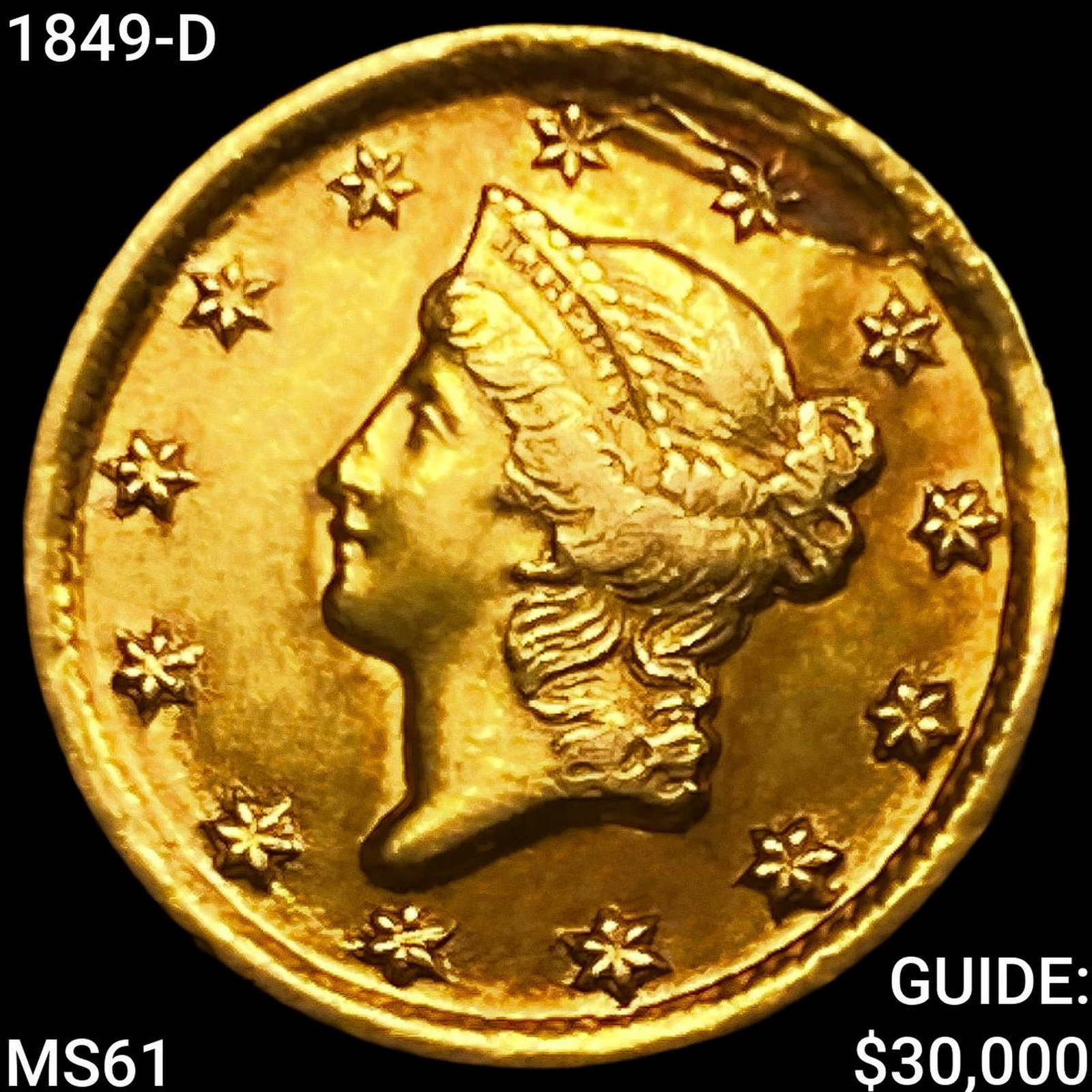 1849-D Rare Gold Dollar: 1849-D Rare Gold Dollar