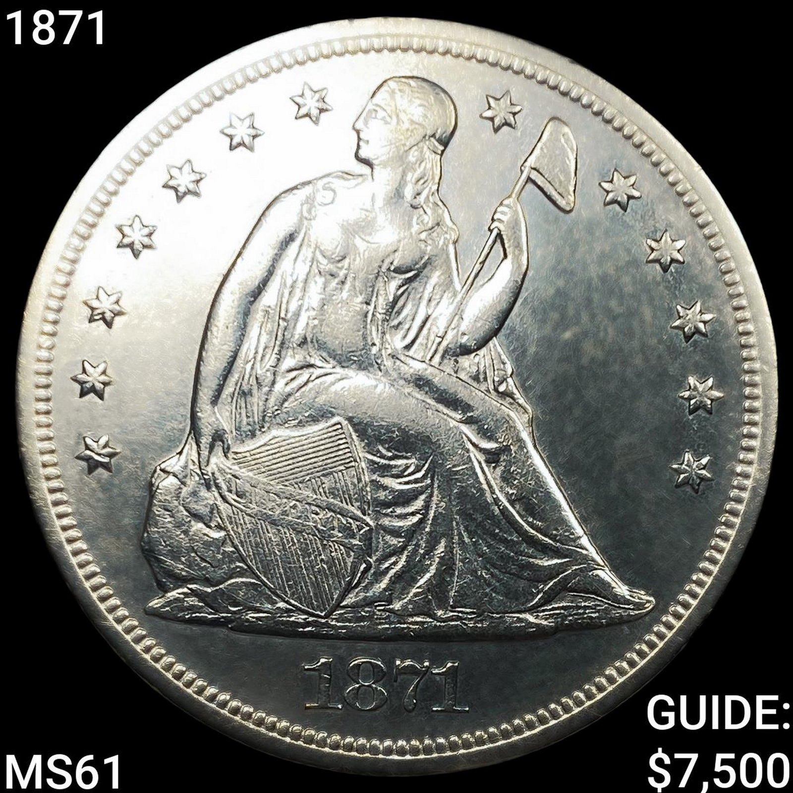 1871 Seated Liberty Dollar: 1871 Seated Liberty Dollar