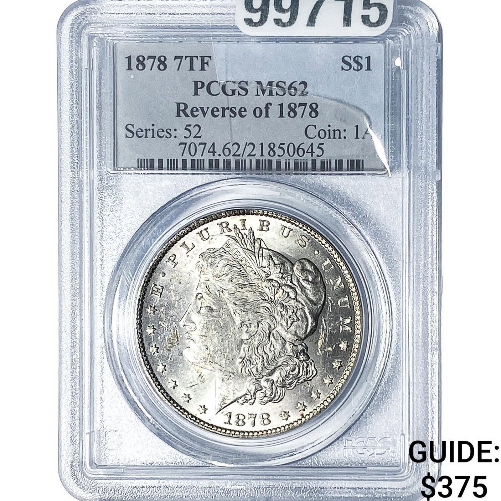 1878 7TF Morgan Silver Dollar PCGS MS62 Rev 78: 1878 7TF Morgan Silver Dollar PCGS MS62 Rev 78