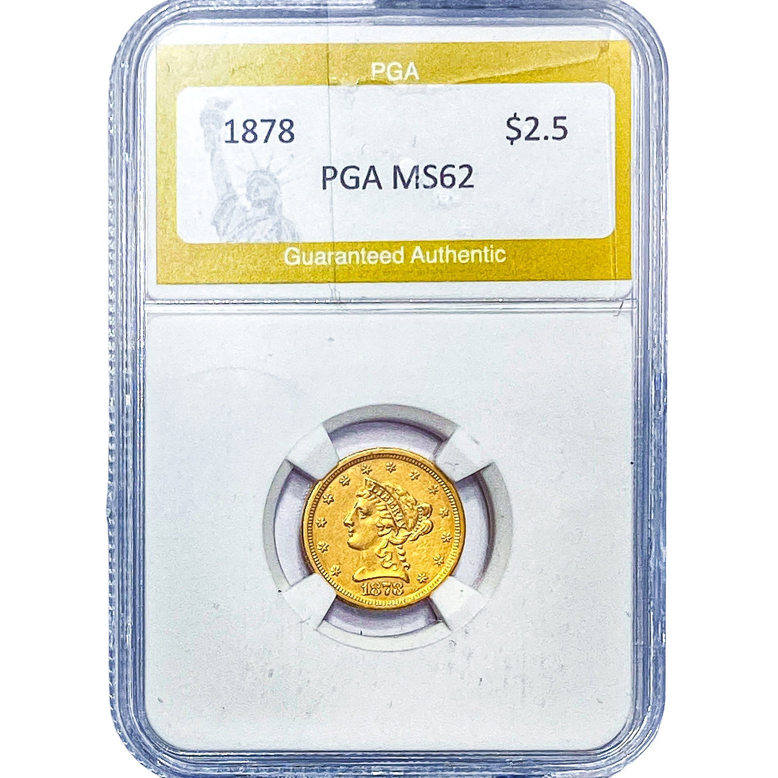 1878 $2.50 Gold Quarter Eagle PGA MS62: 1878 $2.50 Gold Quarter Eagle PGA MS62