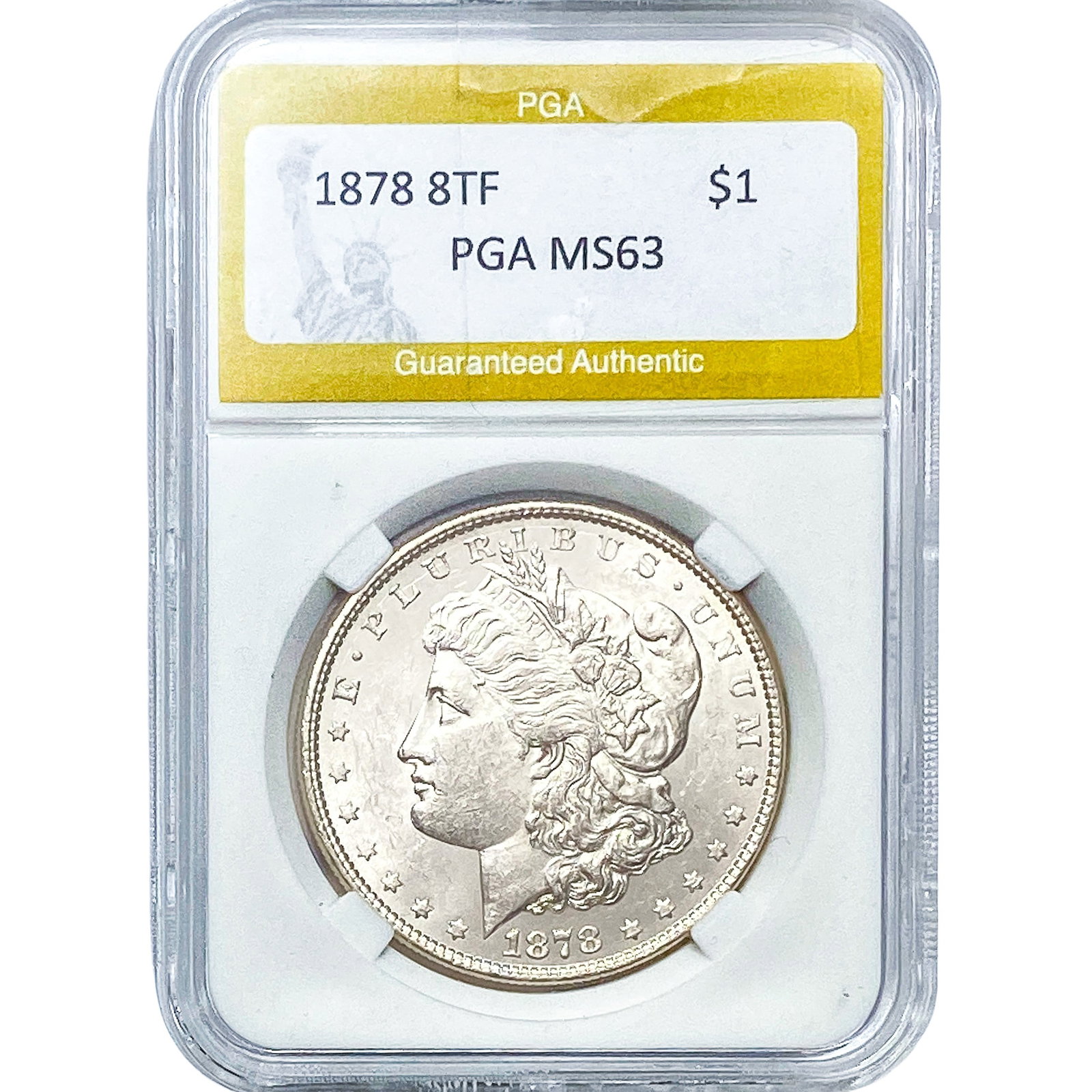 1878 8TF Morgan Silver Dollar PGA MS63: 1878 8TF Morgan Silver Dollar PGA MS63