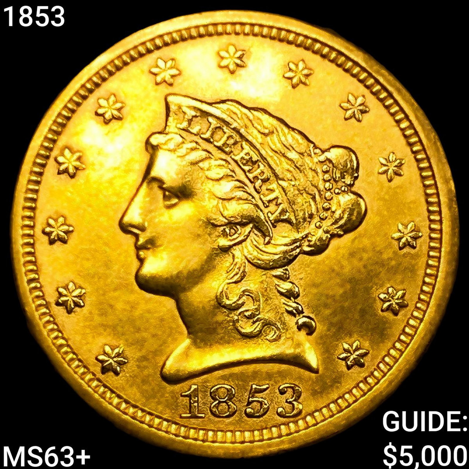 1853 $2.50 Gold Quarter Eagle: 1853 $2.50 Gold Quarter Eagle