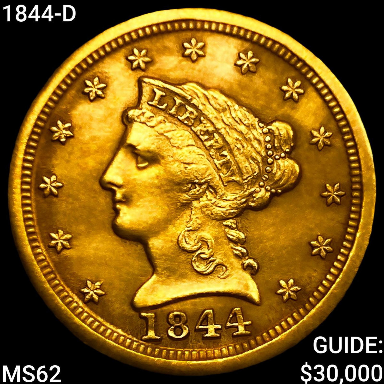 1844-D $2.50 Gold Quarter Eagle: 1844-D $2.50 Gold Quarter Eagle