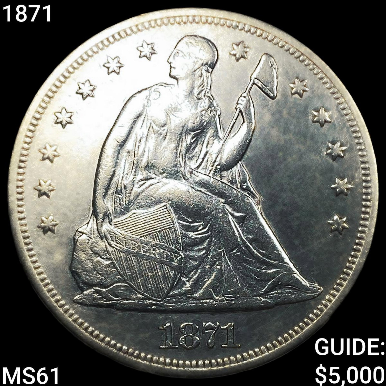 1871 Seated Liberty Dollar: 1871 Seated Liberty Dollar