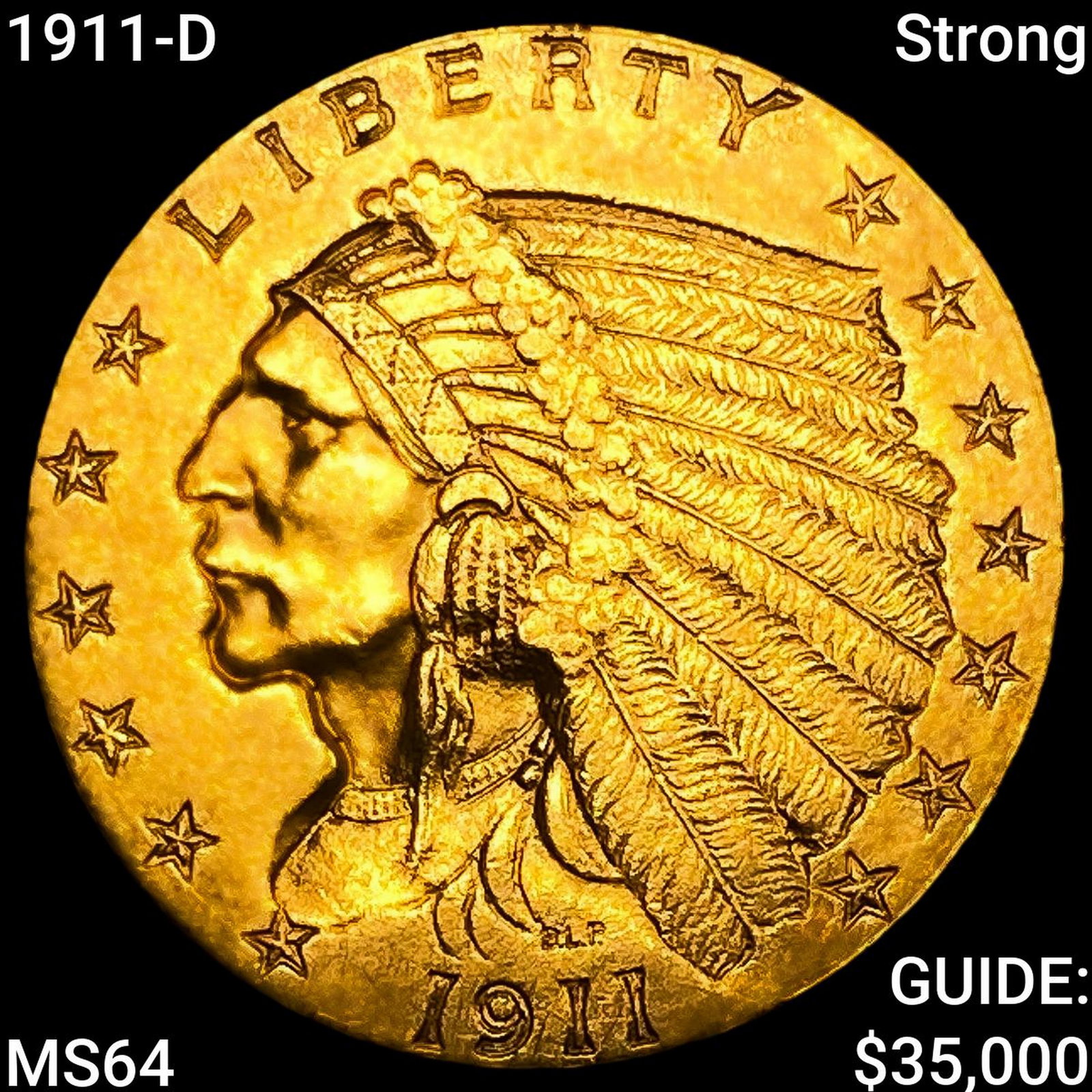 1911-D Strong $2.50 Gold Quarter Eagle: 1911-D Strong $2.50 Gold Quarter Eagle