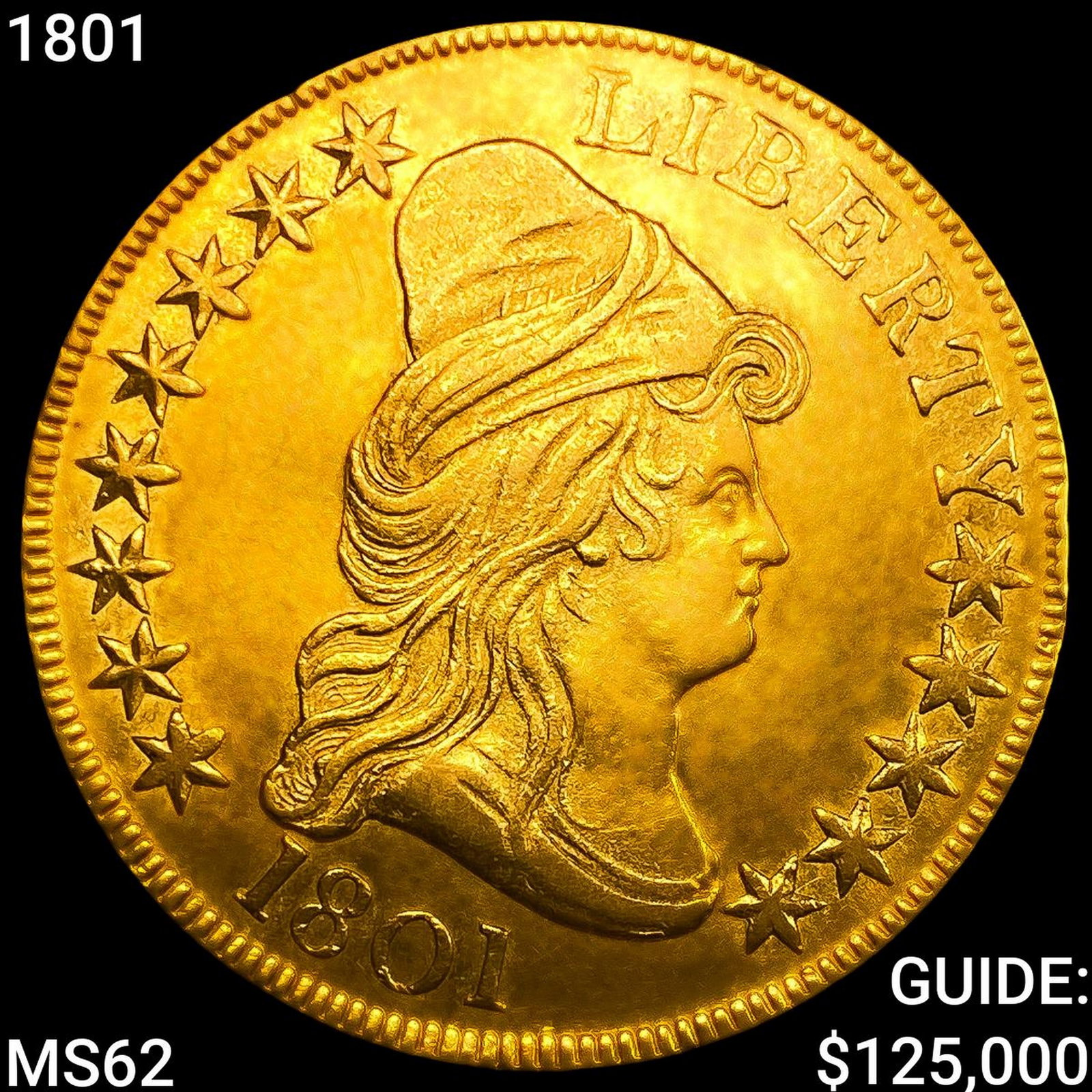 1801 $10 Gold Eagle: 1801 $10 Gold Eagle