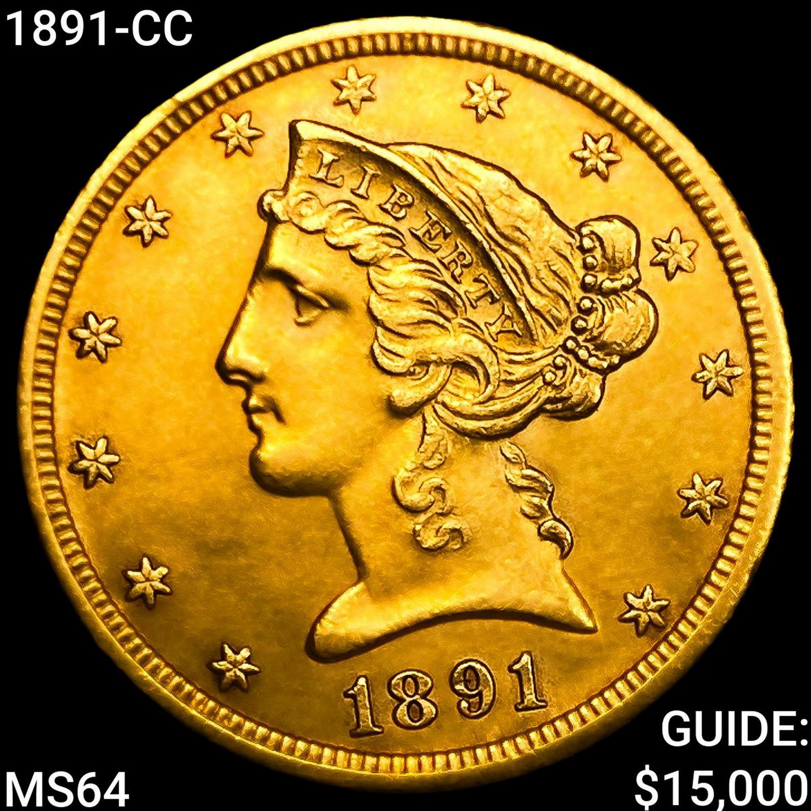 1891-CC $5 Gold Half Eagle: 1891-CC $5 Gold Half Eagle