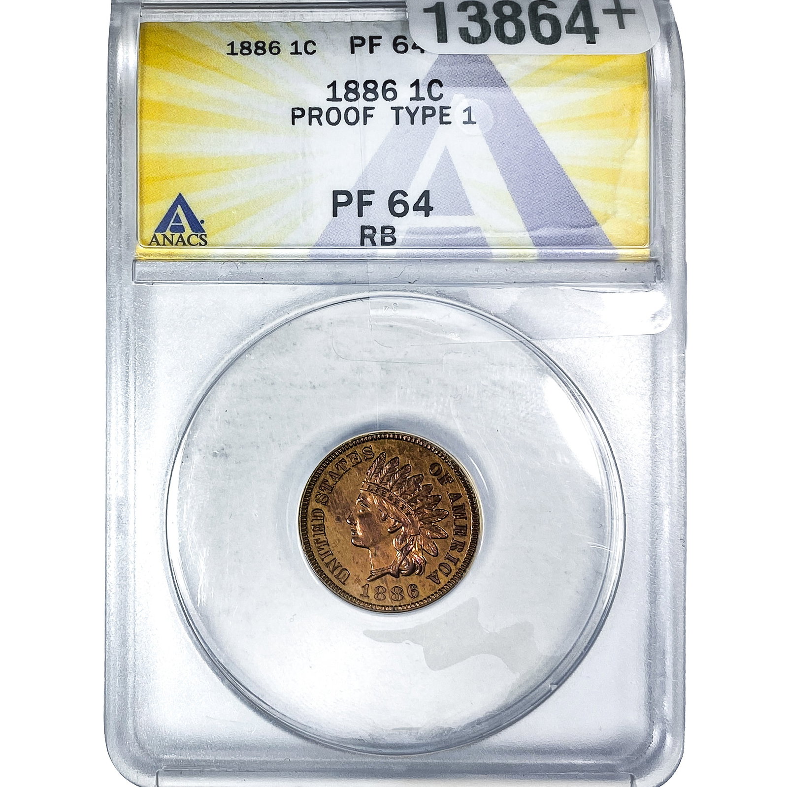 1886 Indian Head Cent ANACS PF64 RB Type 1: 1886 Indian Head Cent ANACS PF64 RB Type 1