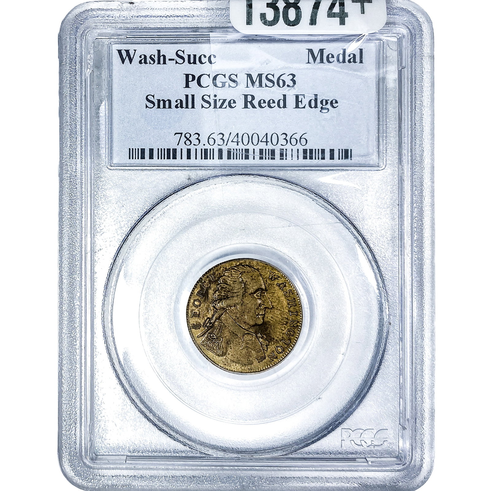 Wash-Succ Medal Small Size Reed Edge PCGS MS63: Wash-Succ Medal Small Size Reed Edge PCGS MS63