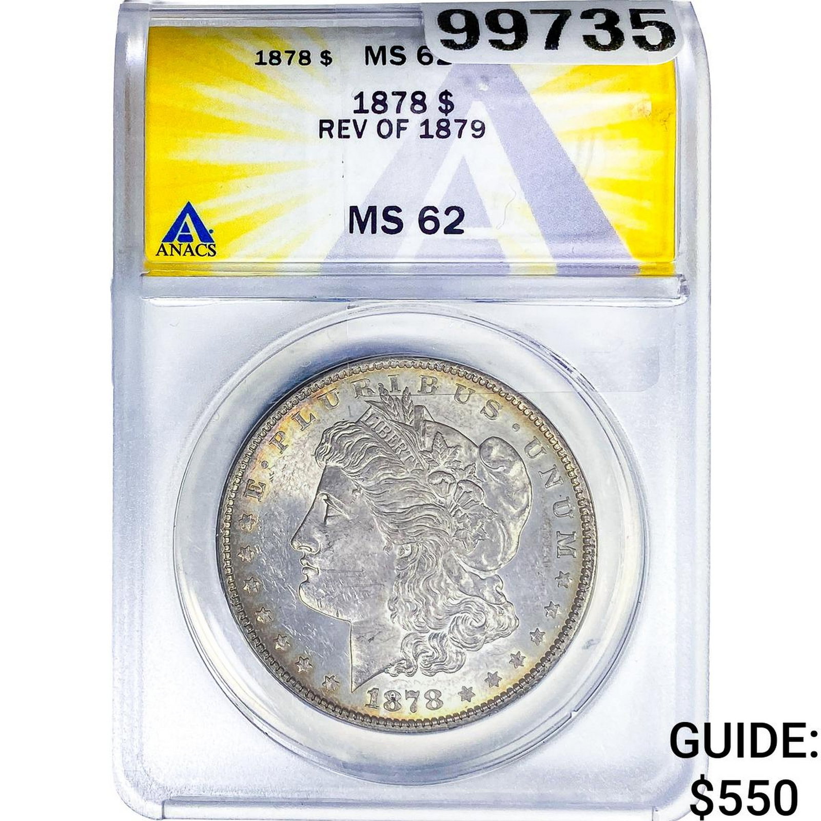 1878 Rev 79 Morgan Silver Dollar ANACS MS62: 1878 Rev 79 Morgan Silver Dollar ANACS MS62