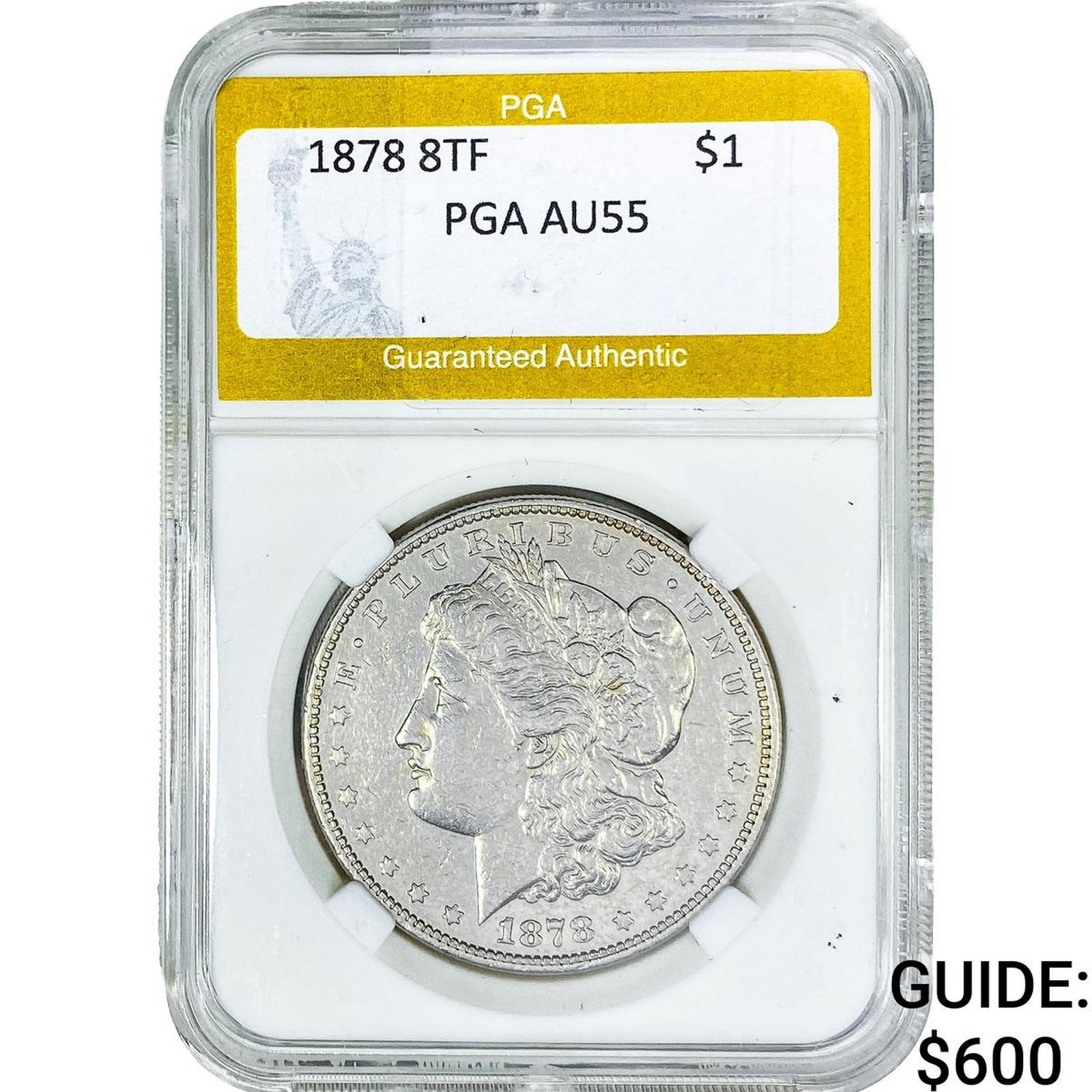 1878 8TF Morgan Silver Dollar PGA AU55: 1878 8TF Morgan Silver Dollar PGA AU55