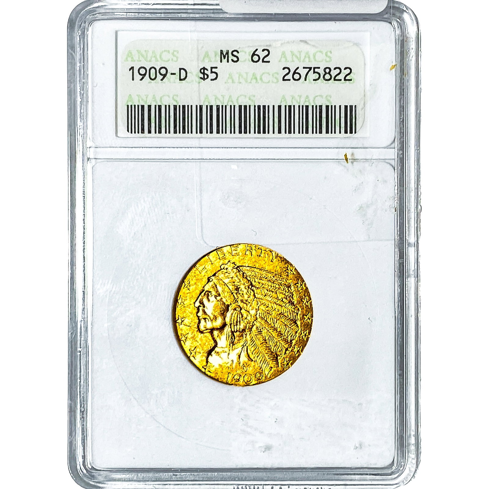 1909-D $5 Gold Half Eagle ANACS MS62: 1909-D $5 Gold Half Eagle ANACS MS62
