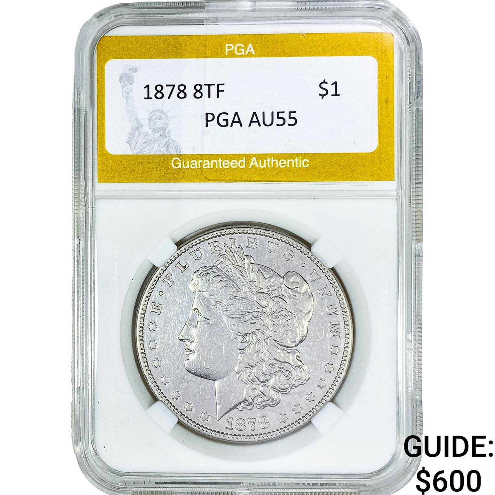 1878 8TF Morgan Silver Dollar PGA AU55: 1878 8TF Morgan Silver Dollar PGA AU55