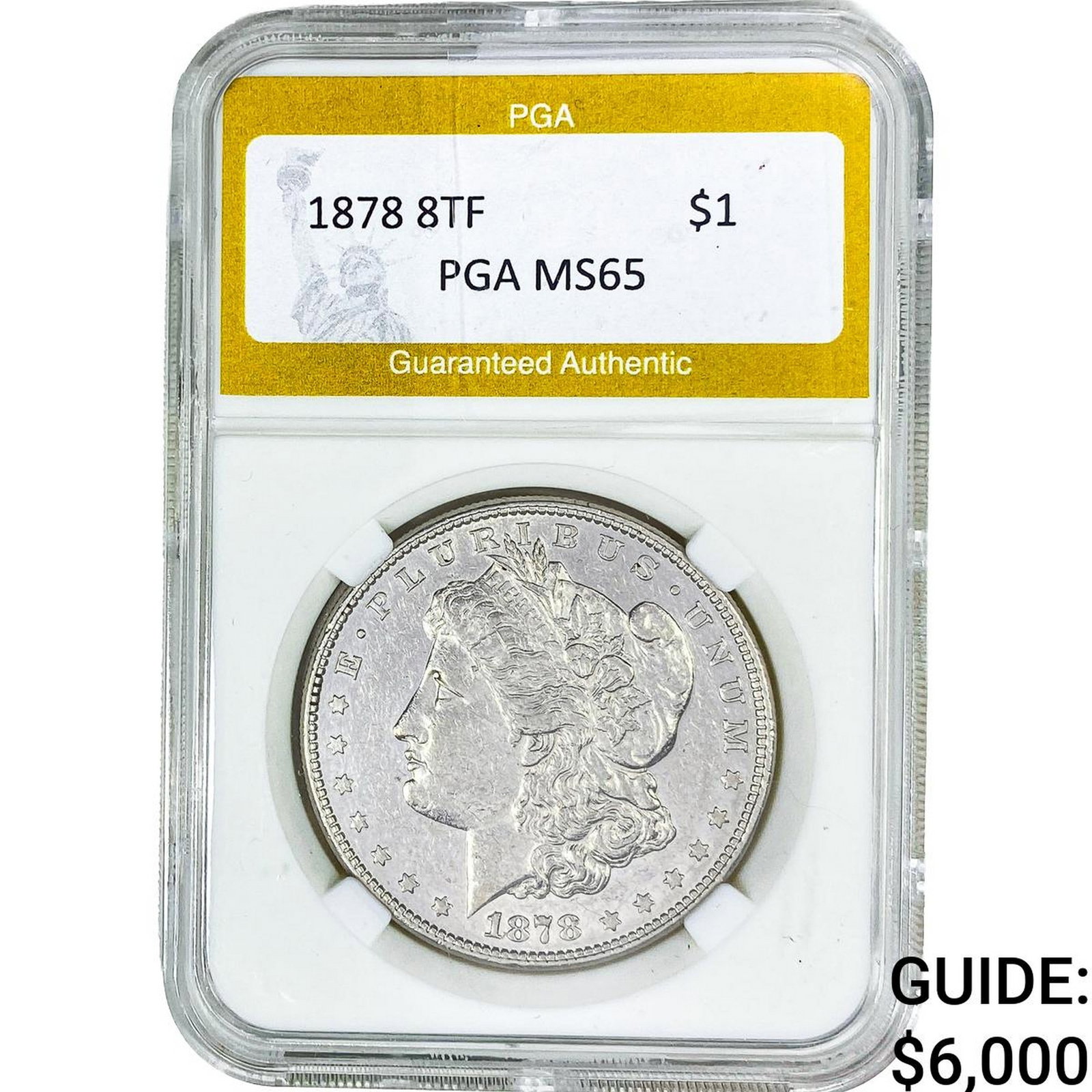 1878 8TF Morgan Silver Dollar PGA MS65: 1878 8TF Morgan Silver Dollar PGA MS65